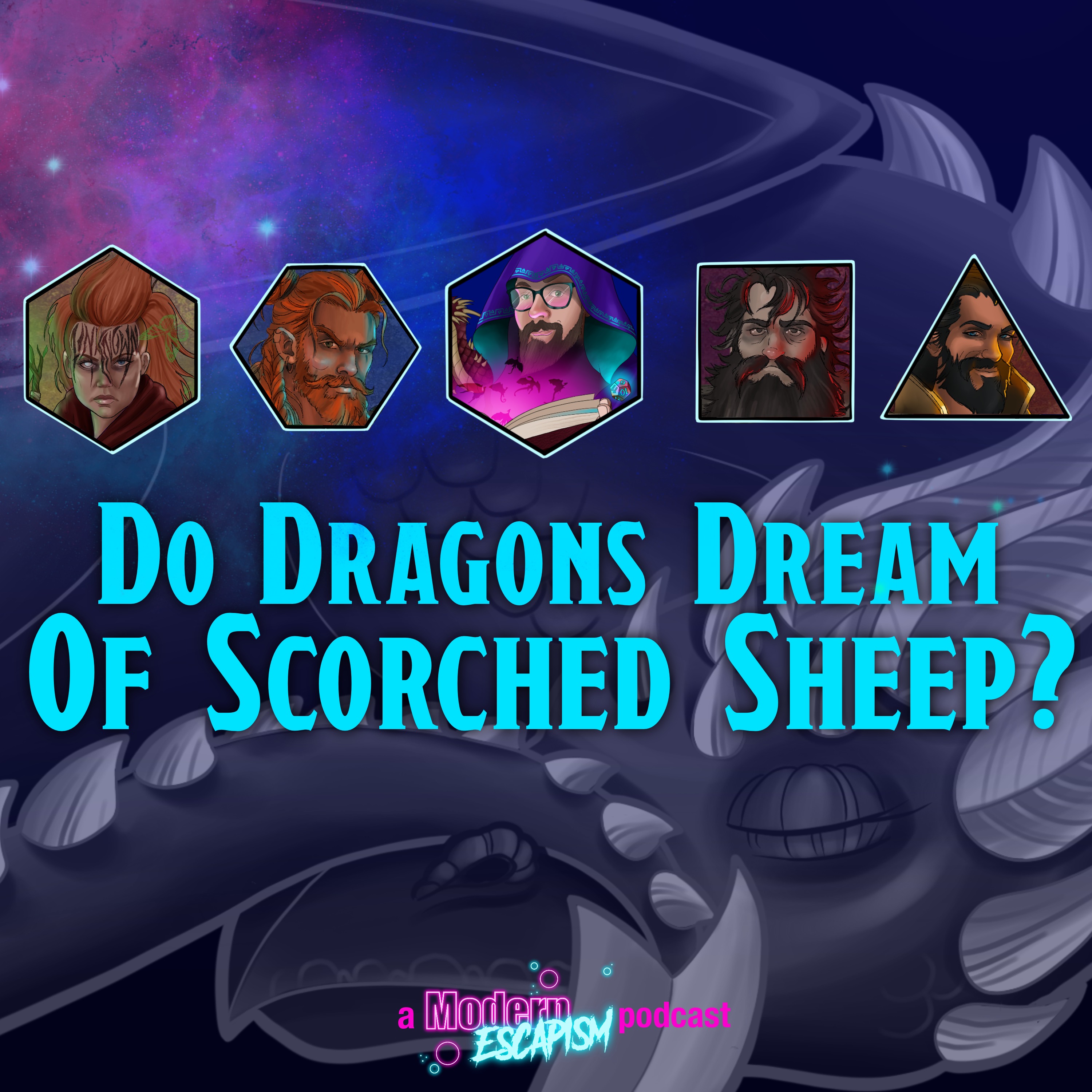 Do Dragons Dream Of Scorched Sheep? - A Dungeons & Dragons Podcast