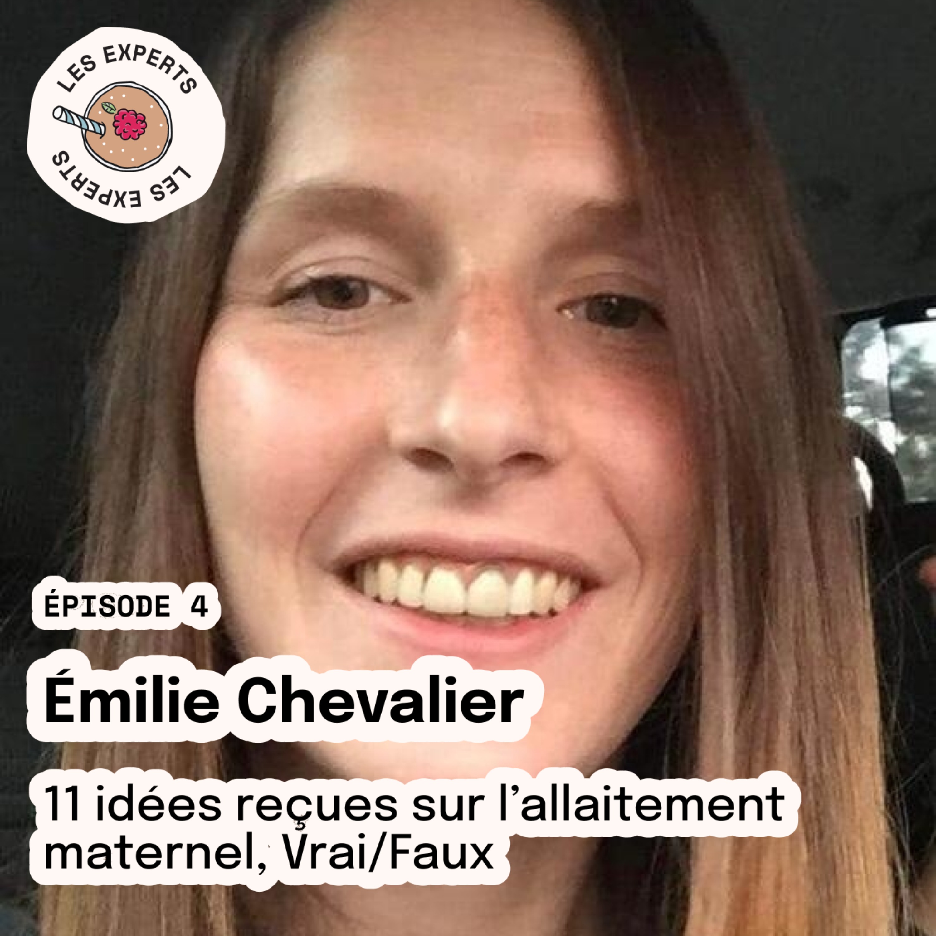 Épisode 4 - 11 idées reçues sur l’allaitement maternel, Vrai/Faux