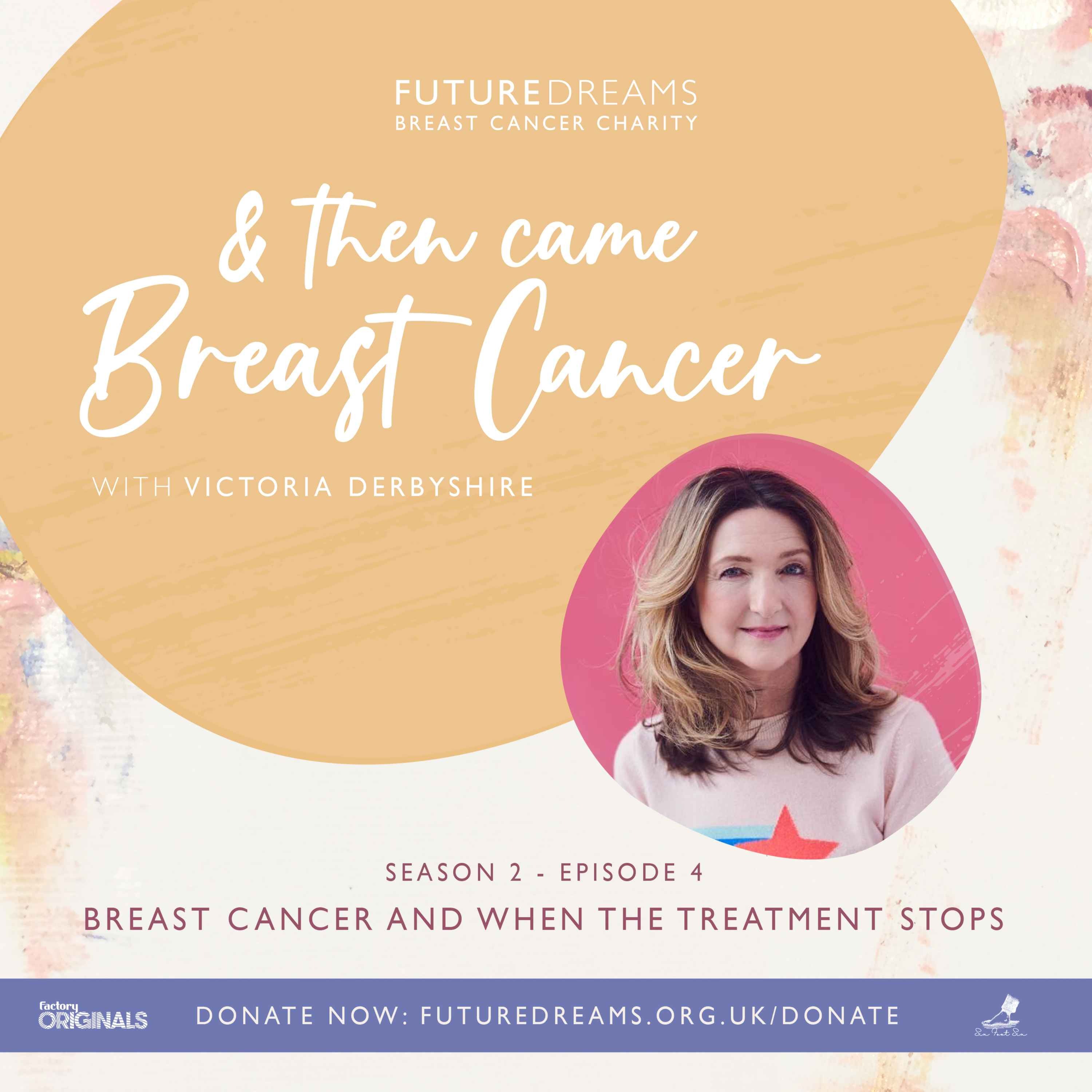 And Then Came Breast Cancer - A Future Dreams Podcast