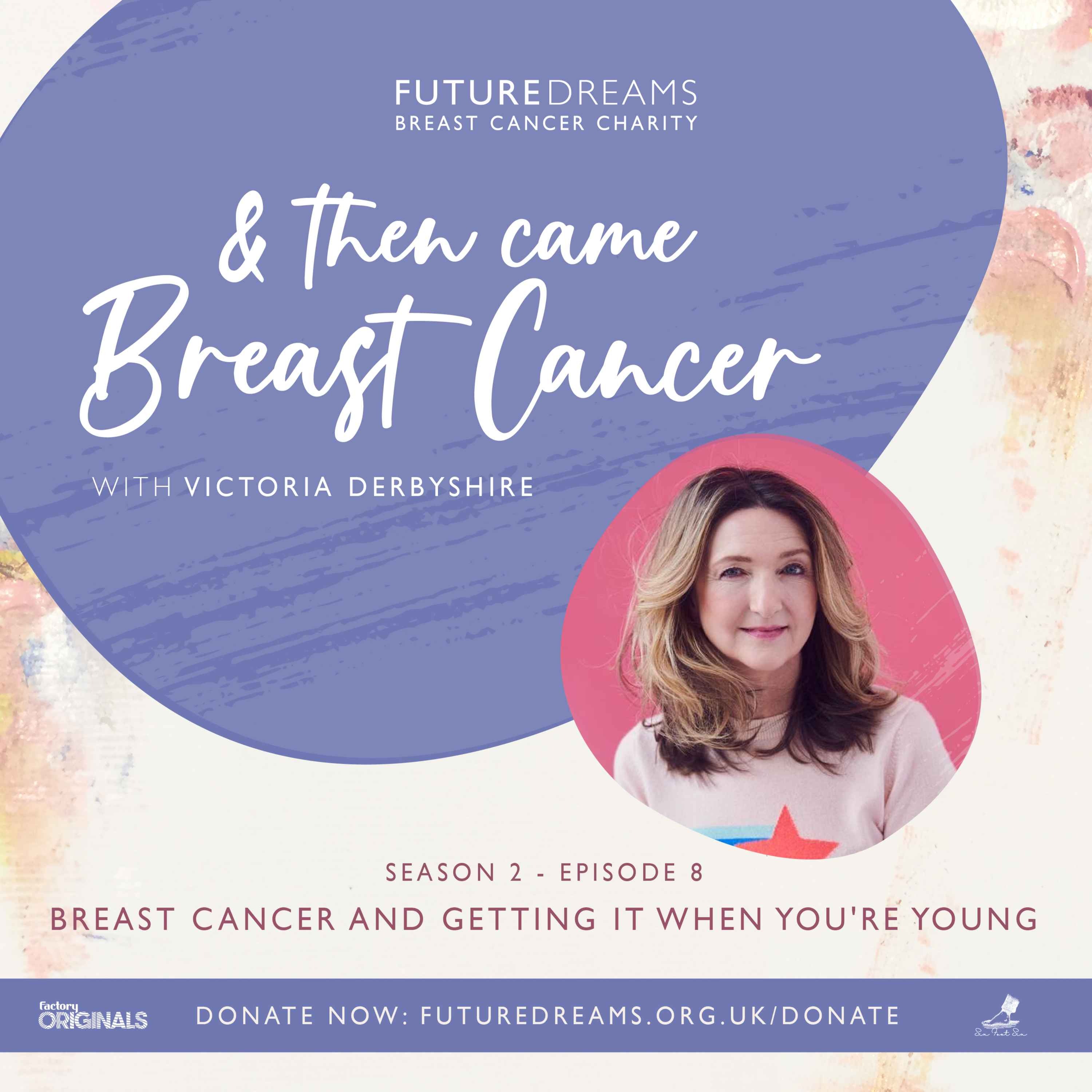 And Then Came Breast Cancer - A Future Dreams Podcast