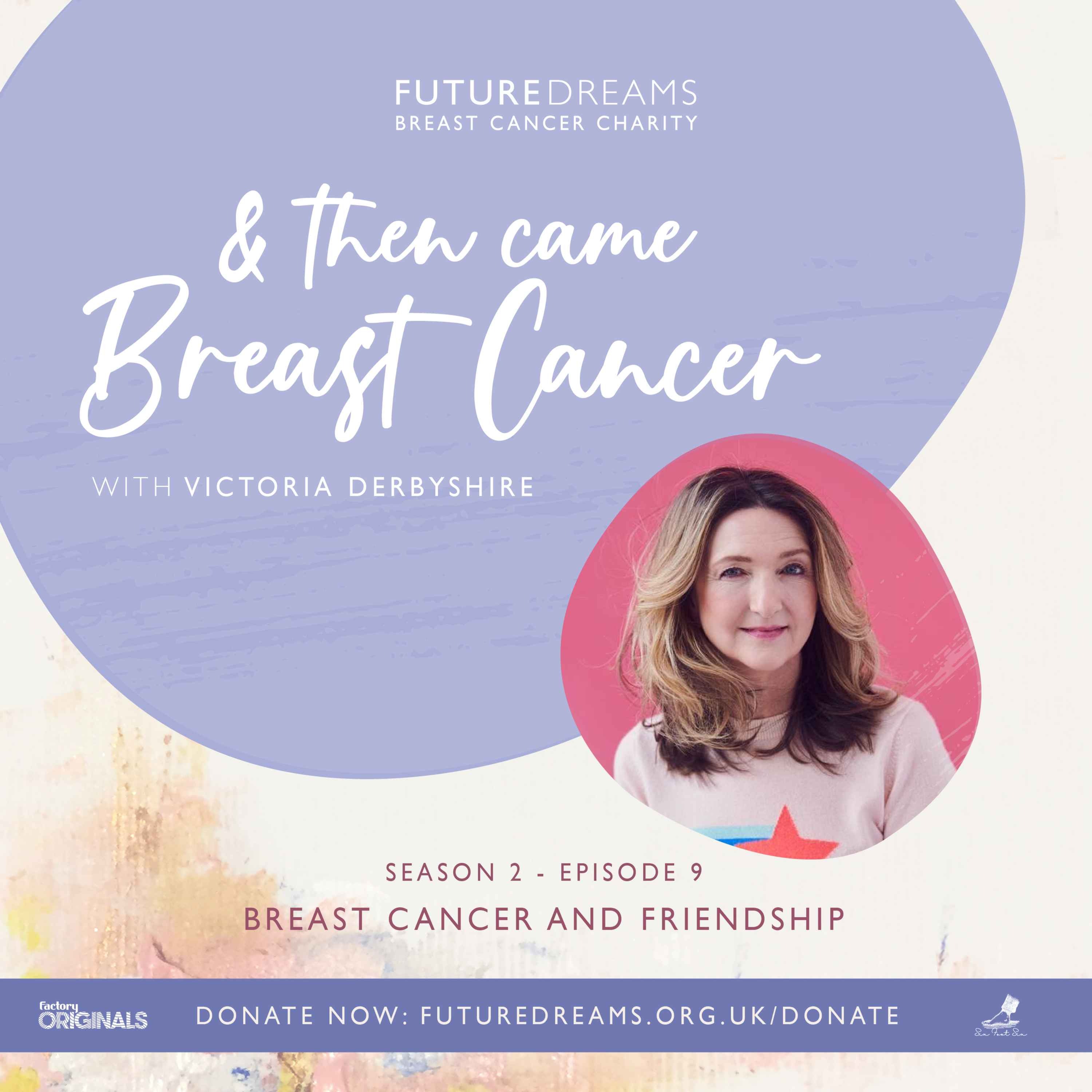 And Then Came Breast Cancer - A Future Dreams Podcast
