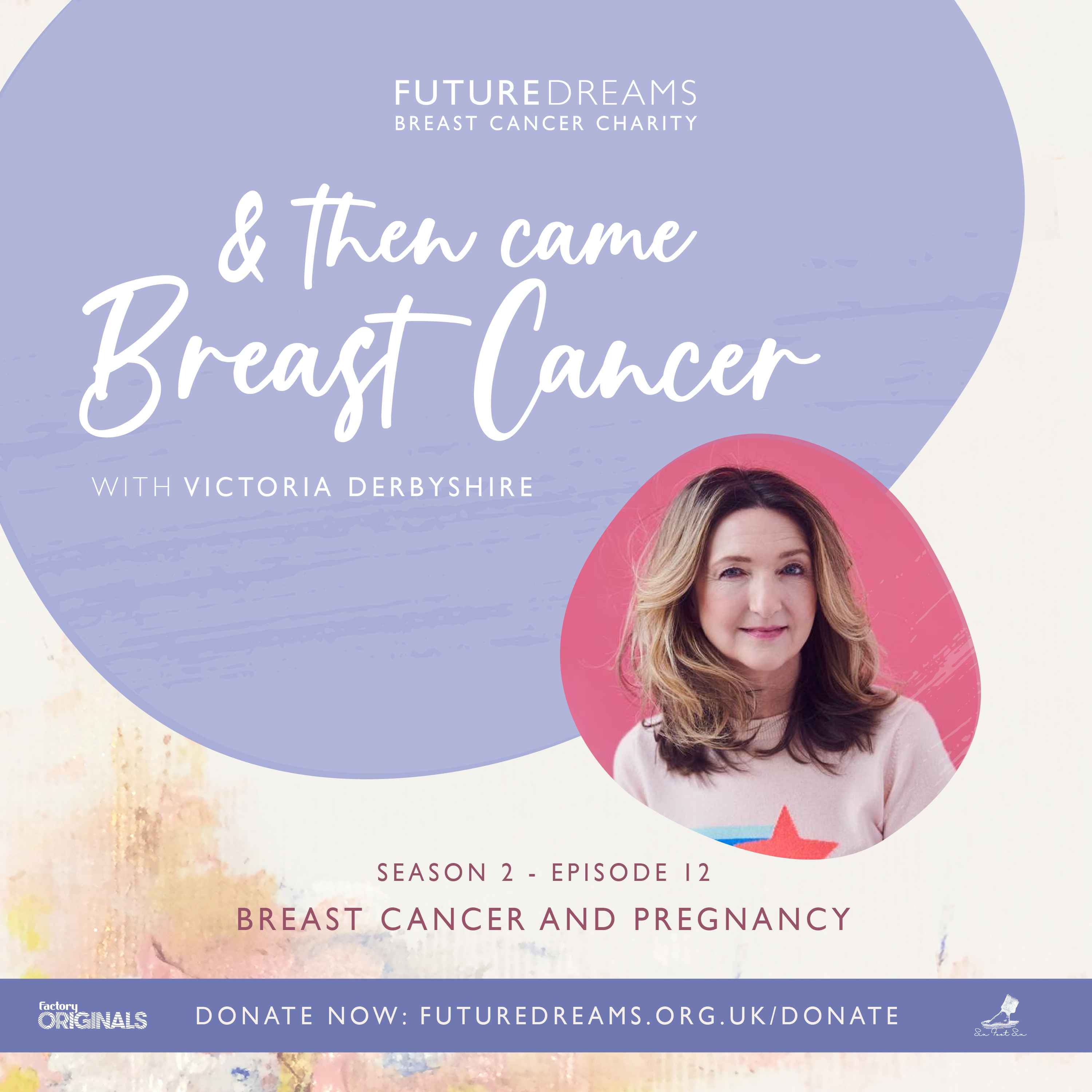 And Then Came Breast Cancer - A Future Dreams Podcast