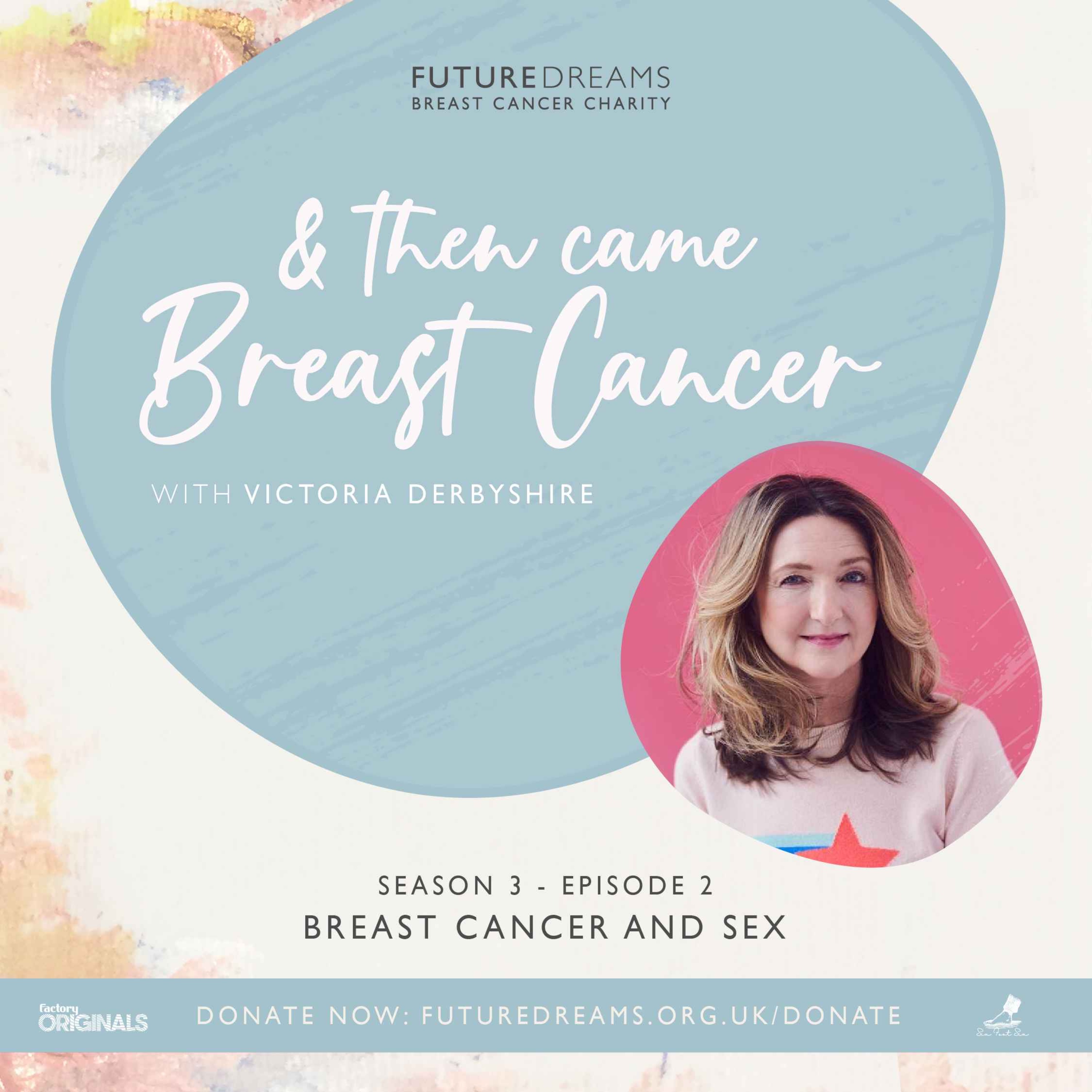 And Then Came Breast Cancer - A Future Dreams Podcast
