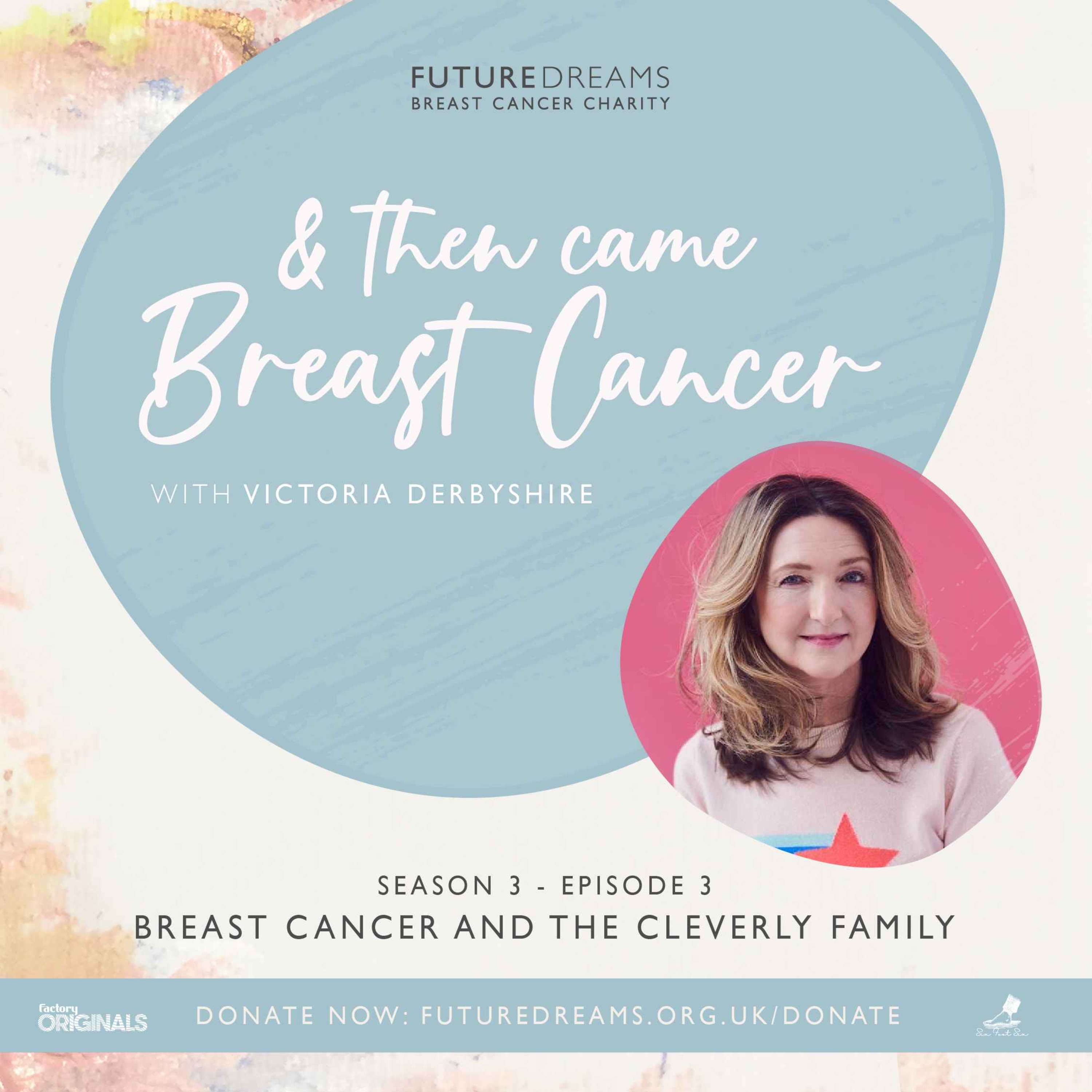 And Then Came Breast Cancer - A Future Dreams Podcast