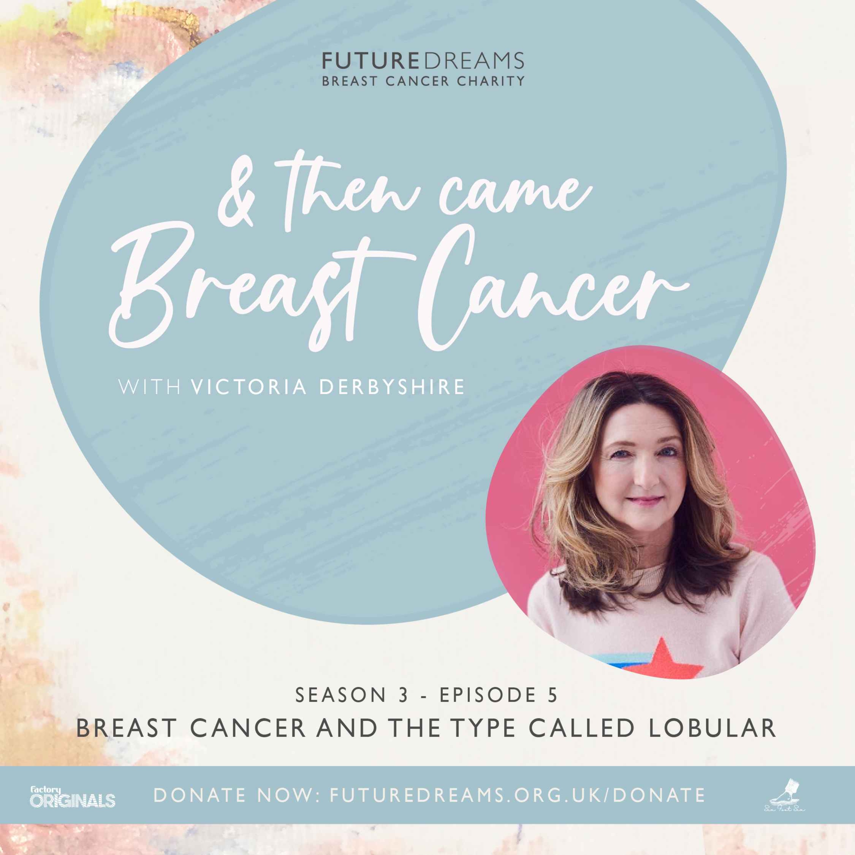 And Then Came Breast Cancer - A Future Dreams Podcast