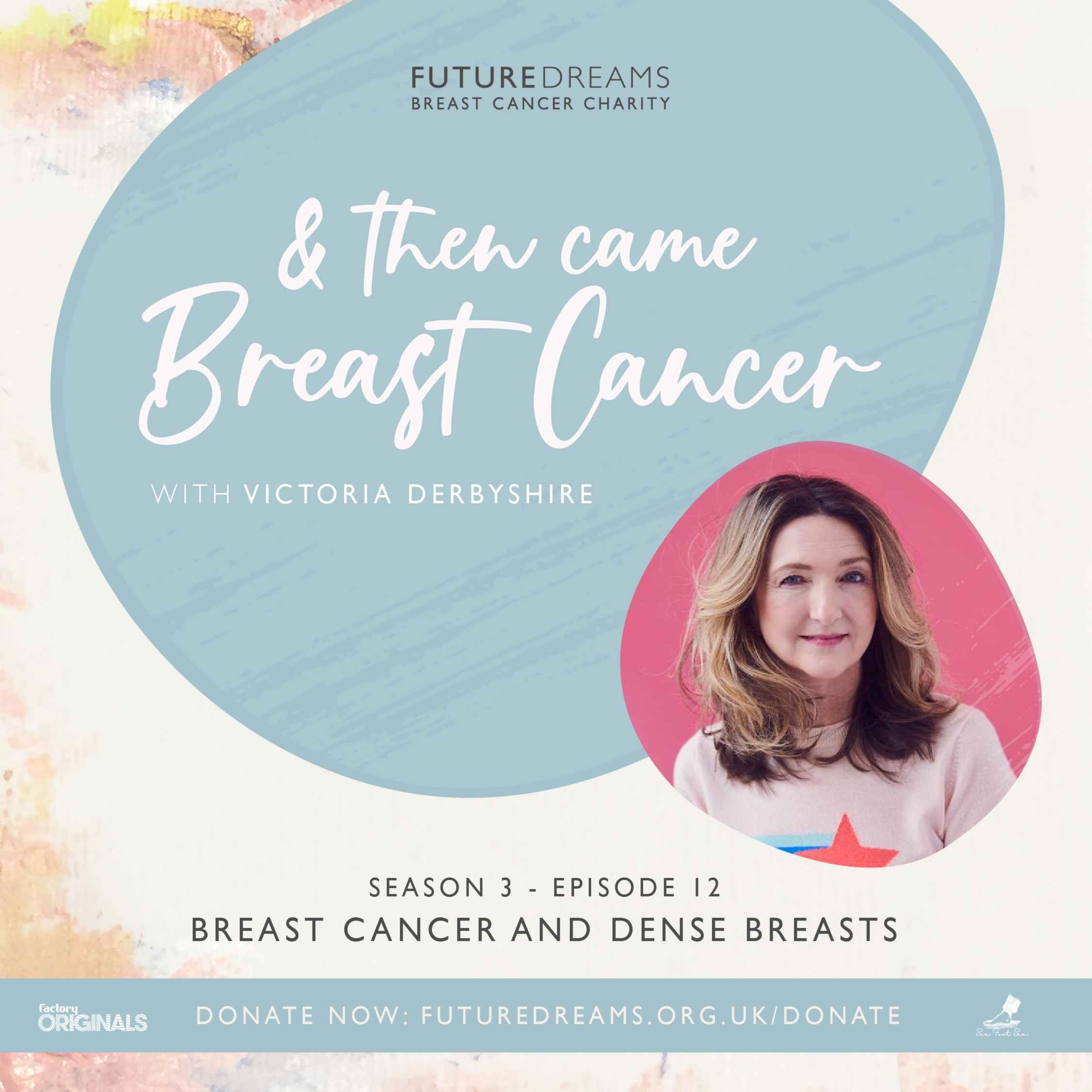 And Then Came Breast Cancer - A Future Dreams Podcast