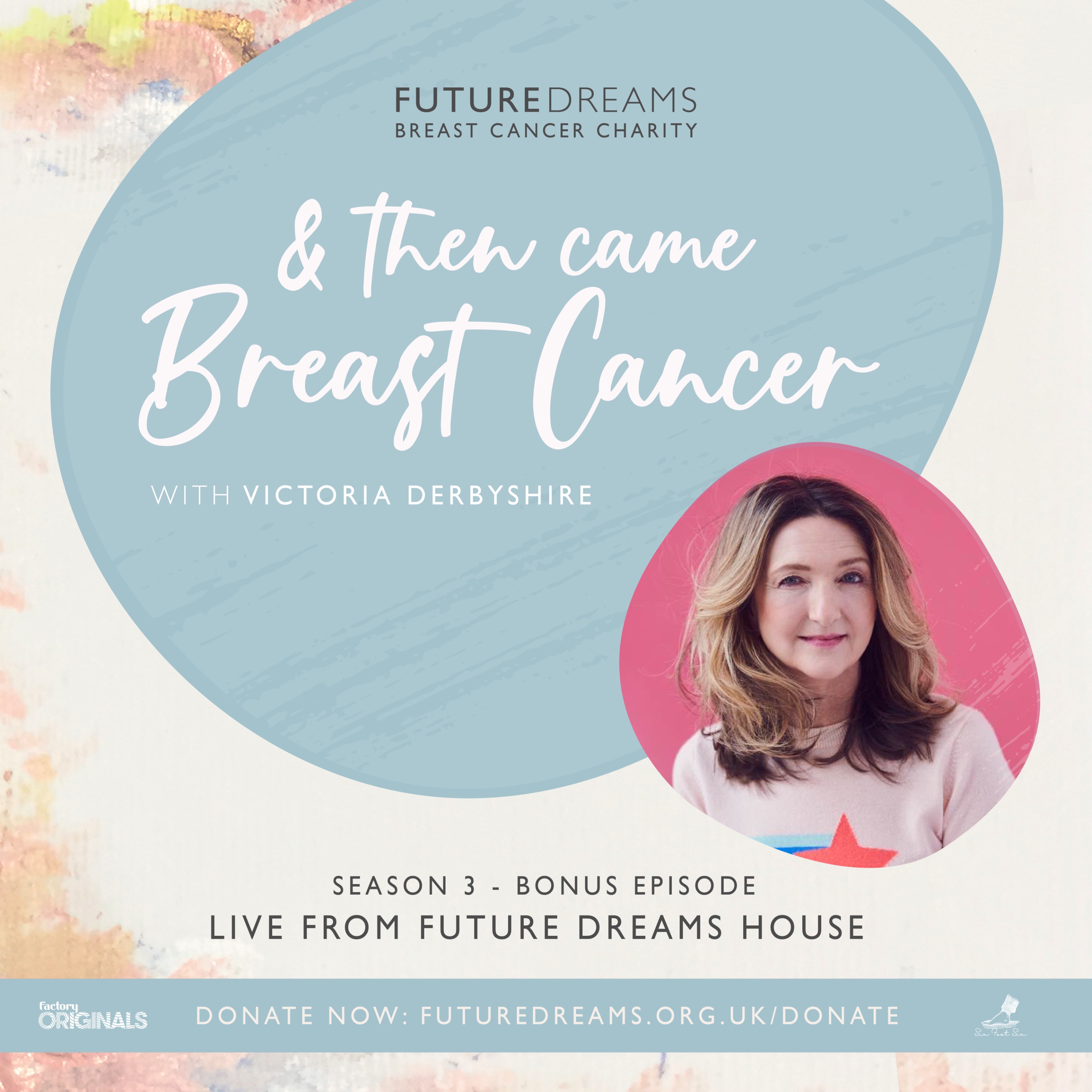 And Then Came Breast Cancer - A Future Dreams Podcast