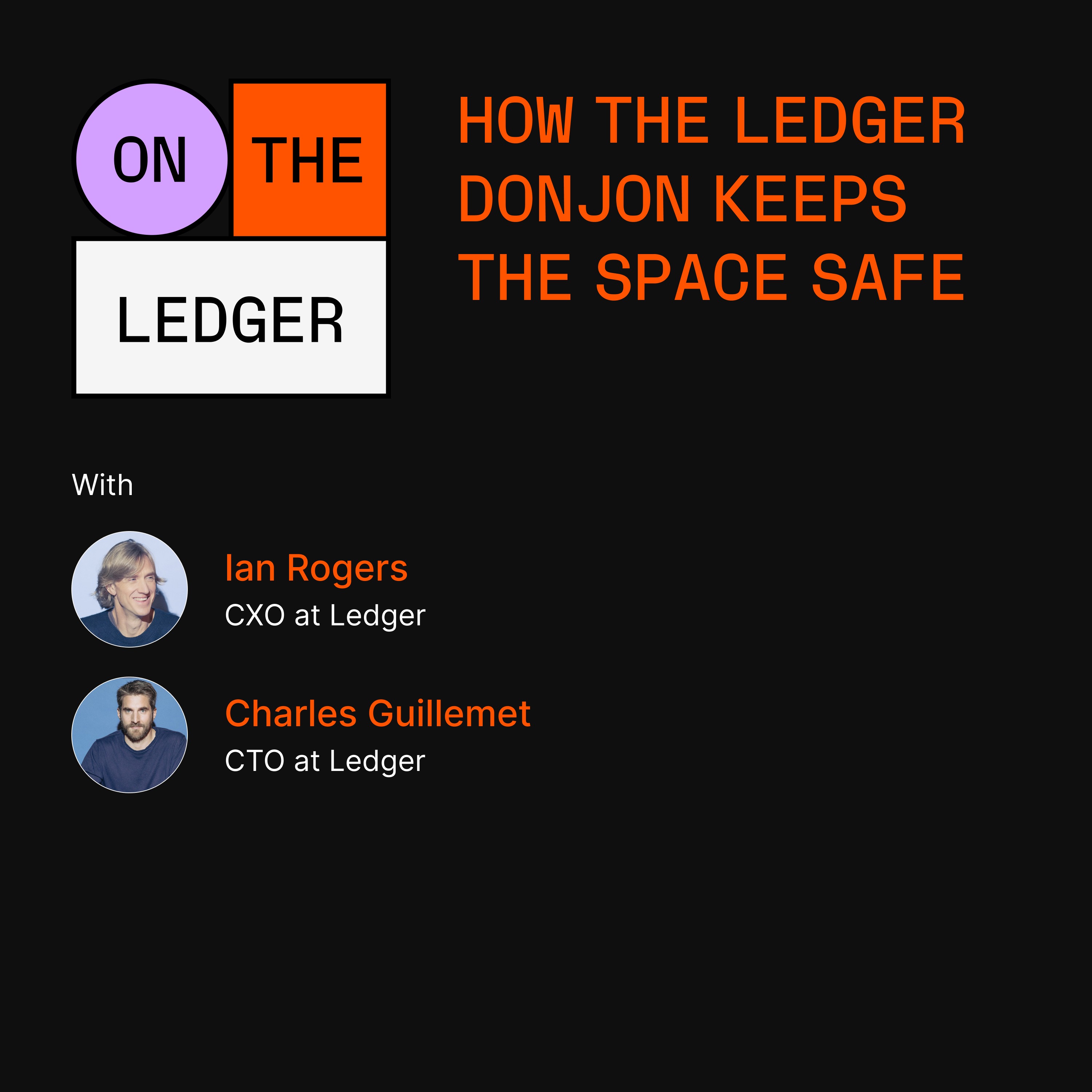 74 How the Ledger Donjon keeps the space safe On The Ledger