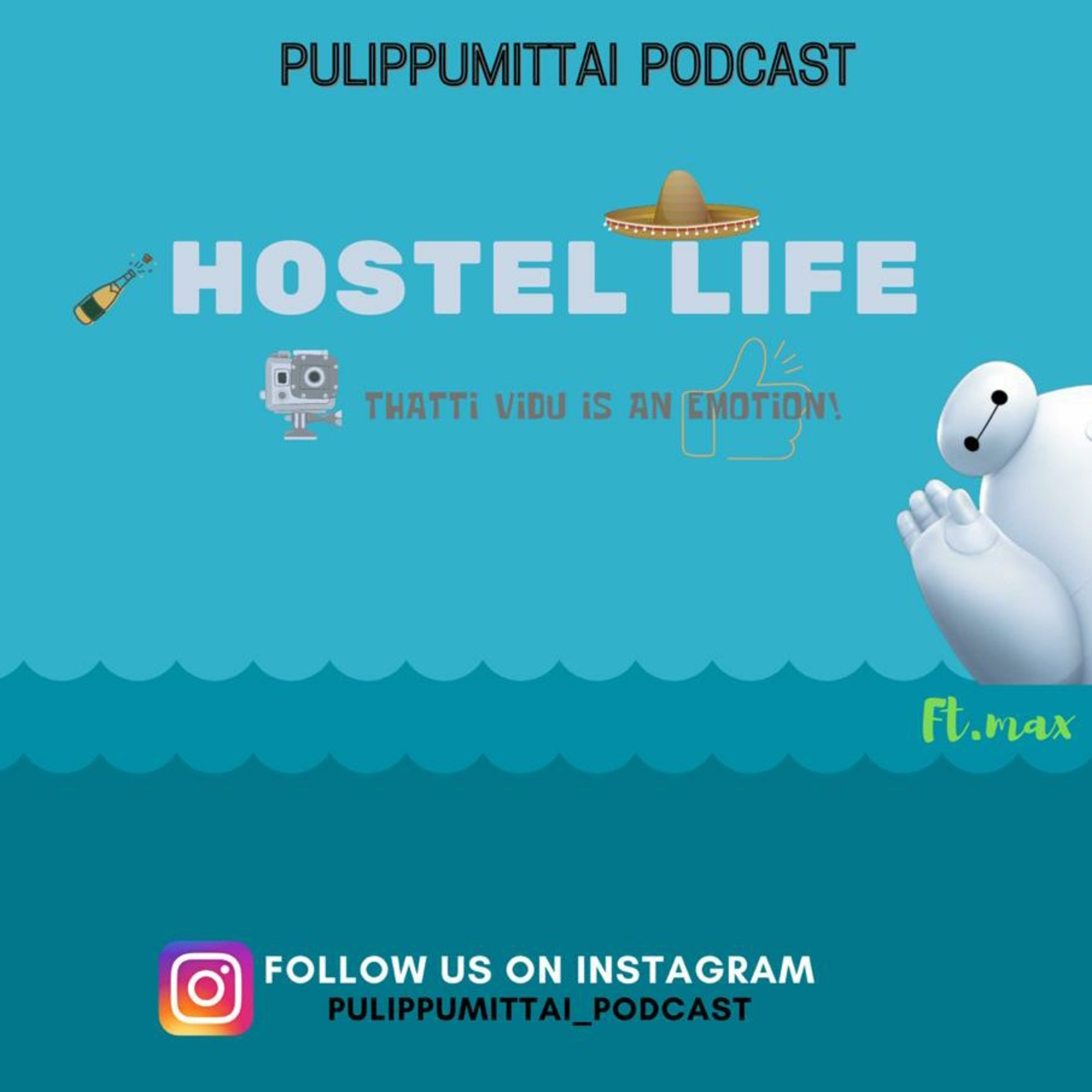 cover art for Hostel life - Thatti Vidu is an Emotion