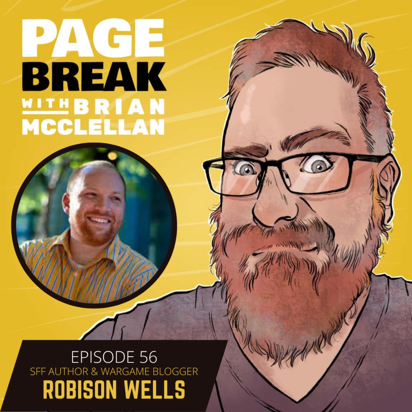 Ep 56 - Robison Wells - SFF Author and Wargame Blogger