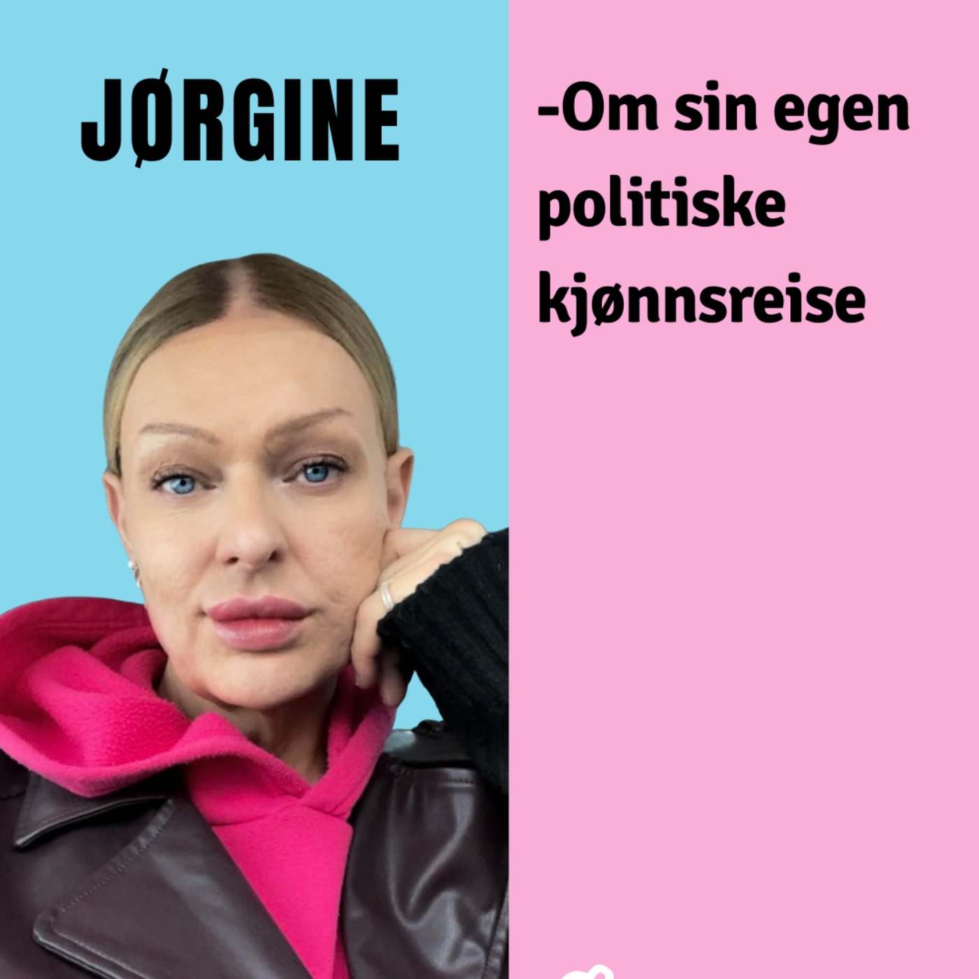 161- Jørgine om sin politiske kjønnsreise 161- Jørgine om sin politiske kjønnsreise