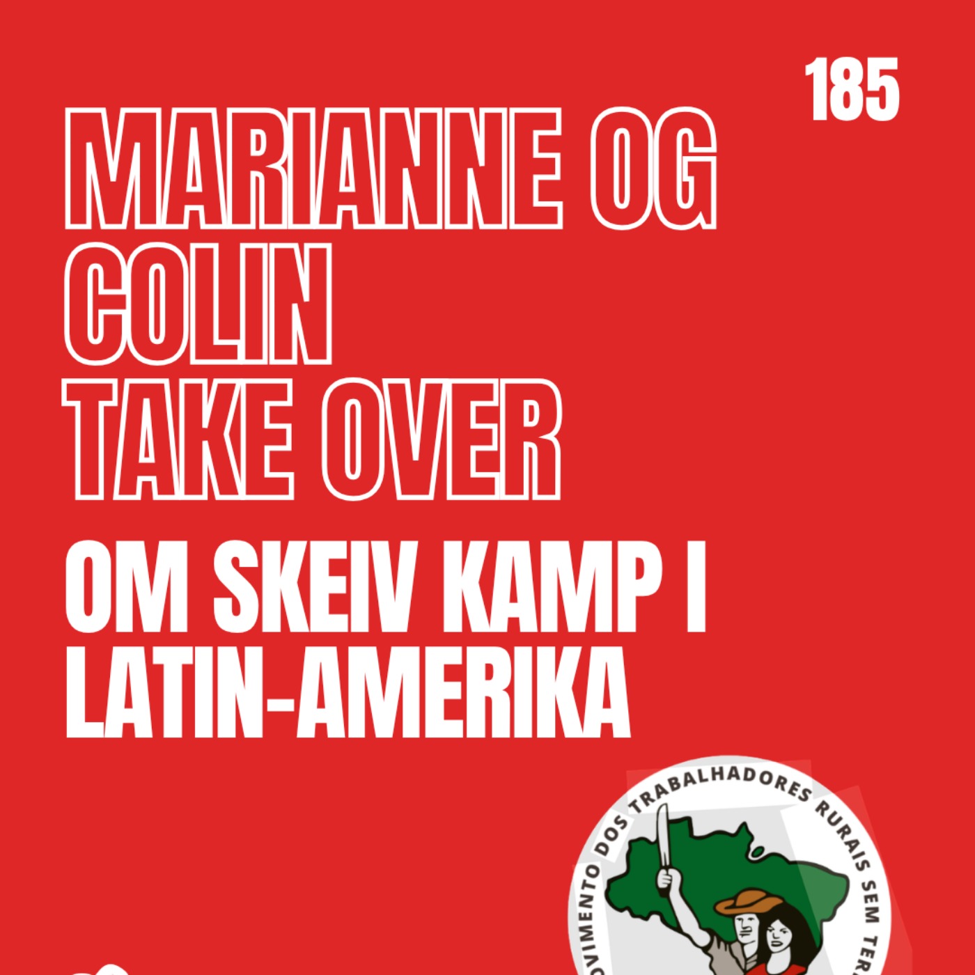 185 - Marianne og Colin take over Trans Latin-Amerika