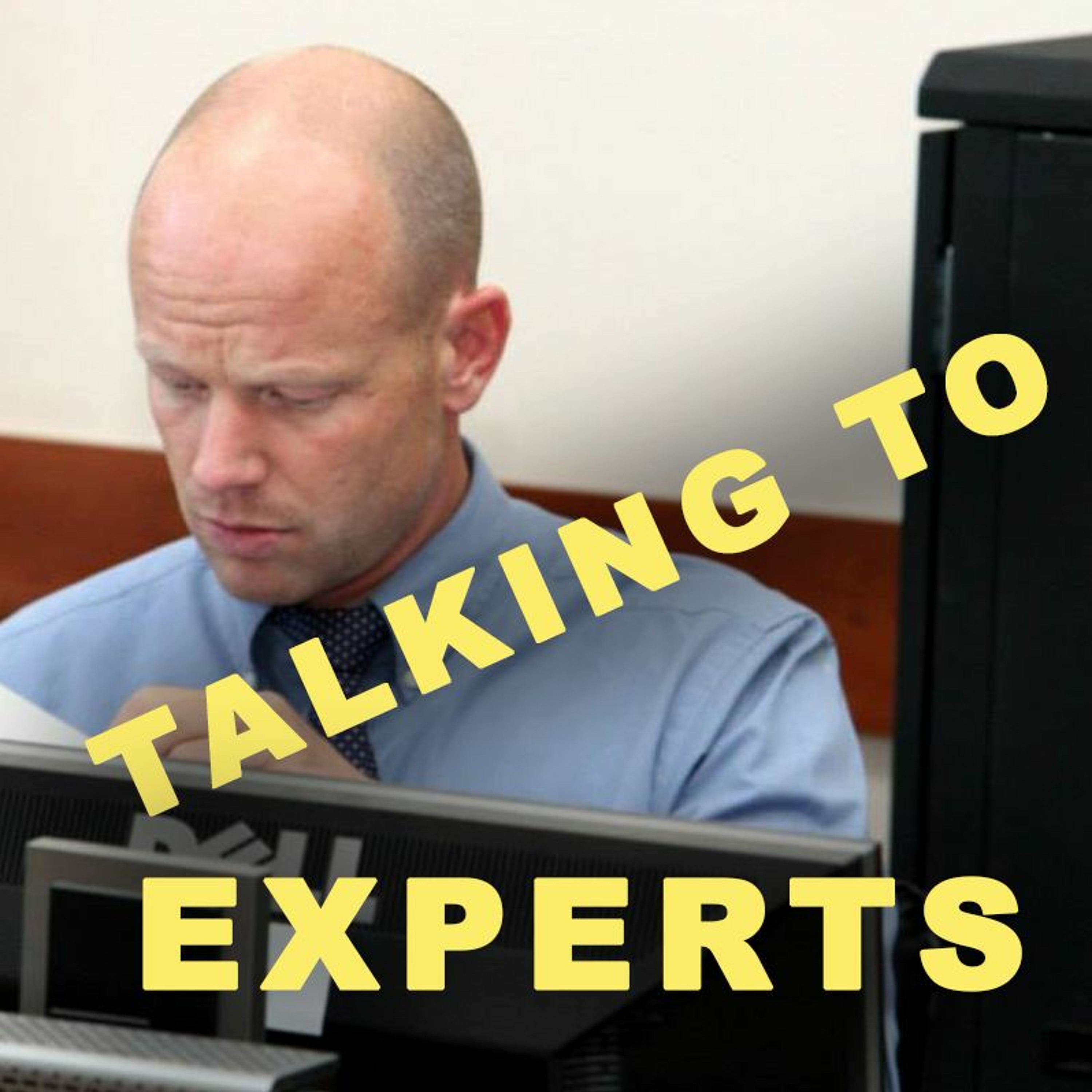 Talking to Experts