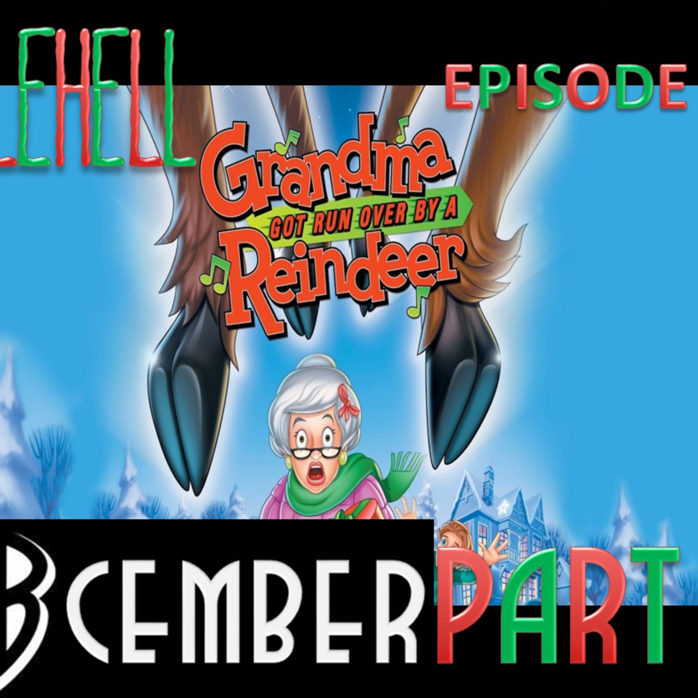 Grandma Got Run Over By A Reindeer 2000 Tv Special Telehell On Acast