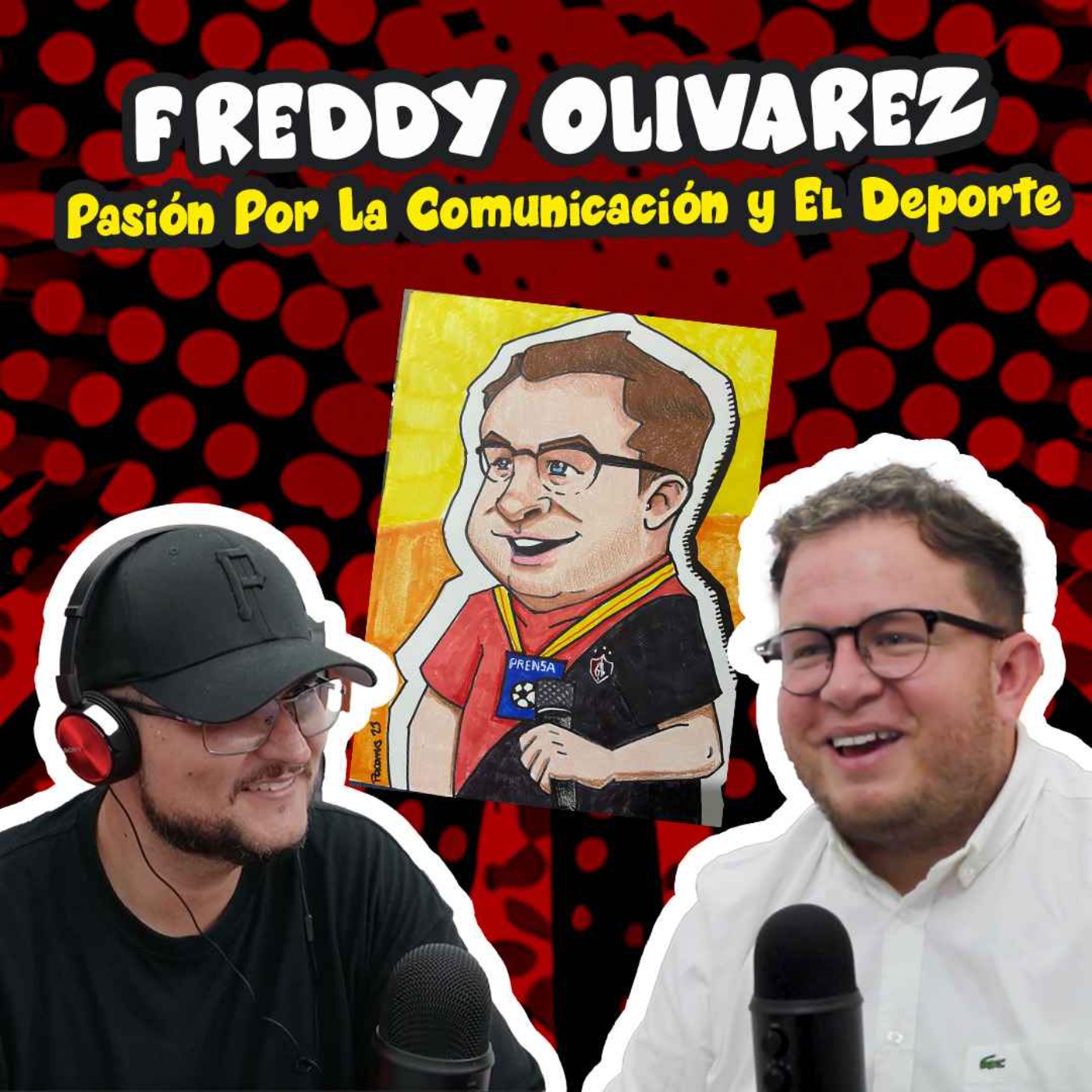 Podcast PACONOCER a: Freddy Olivarez | Pasión Por La Comunicación y El Deporte episode artwork
