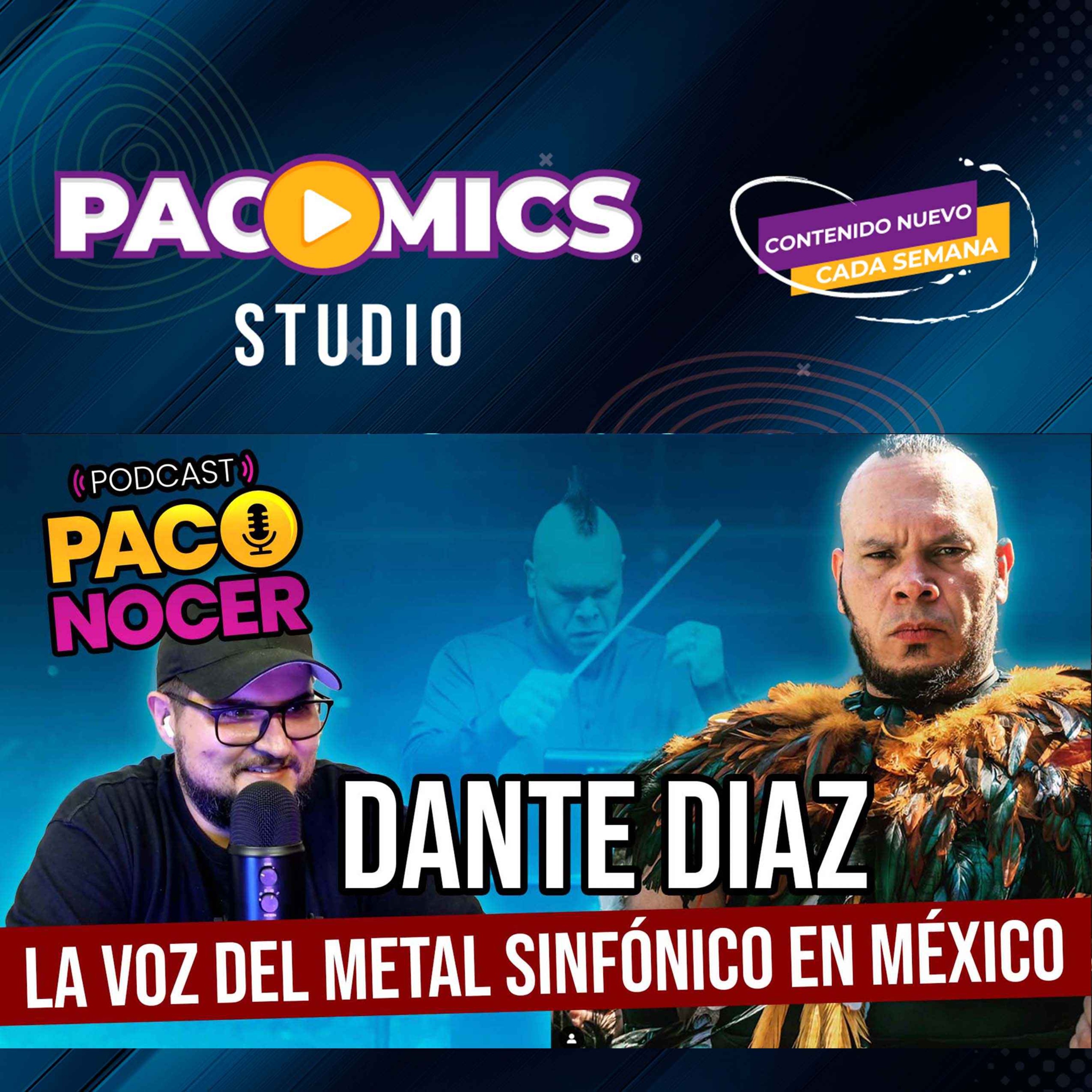 La Voz del Metal Sinfónico en México | Podcast Paconocer a Dante Diaz episode artwork