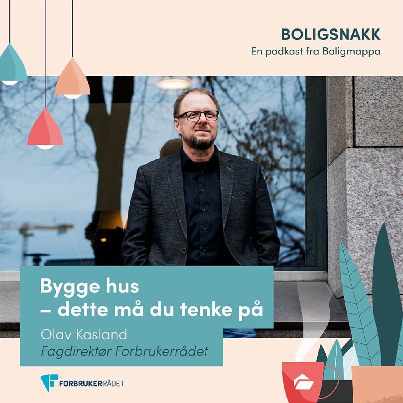 #30: Bygge hus og kjøpe nybygg - dette må du tenke på