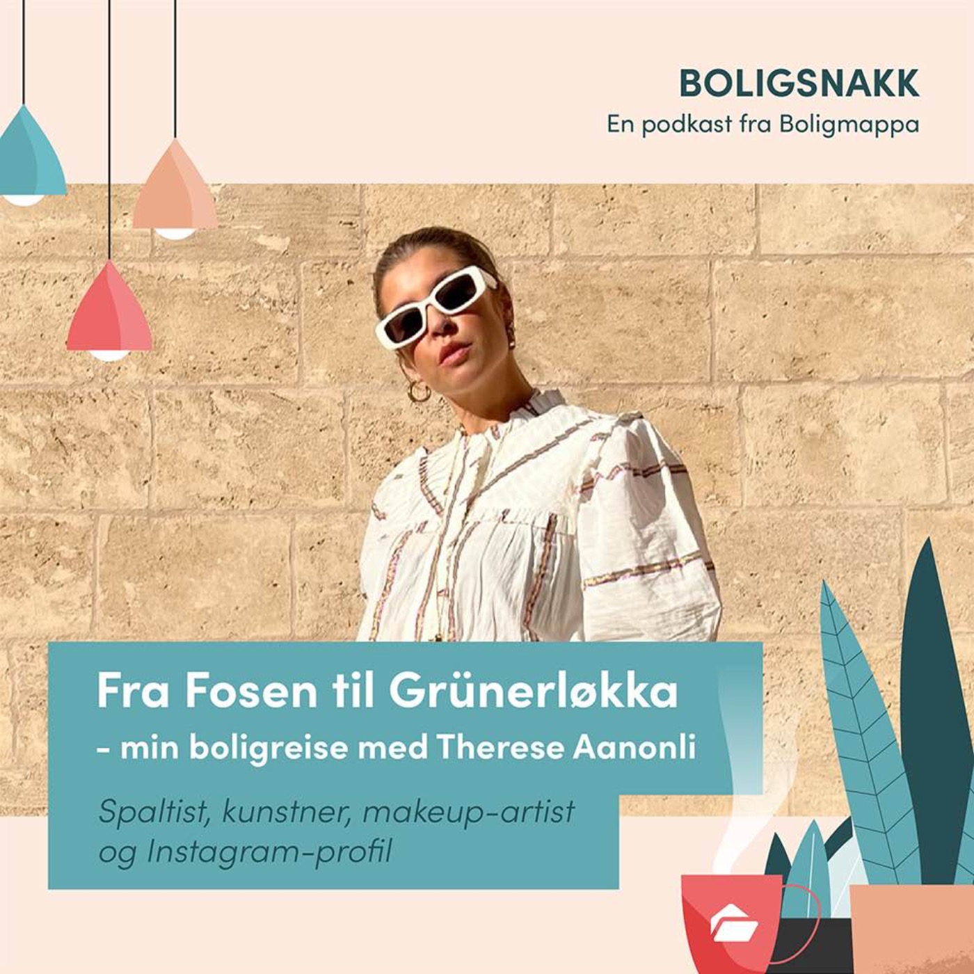 #33: Fra Fosen til Grünerløkka - min boligreise med Therese Aanonli