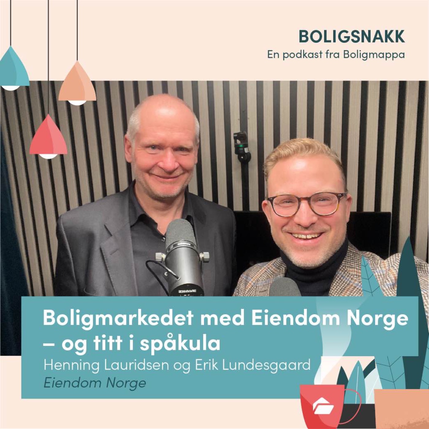 cover art for #38: Status boligmarkedet med Eiendom Norge + titt i spåkula 