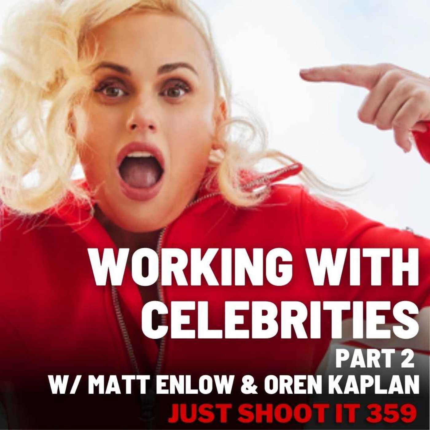 Working with Celebrities (PART 2) - Just Shoot It 360