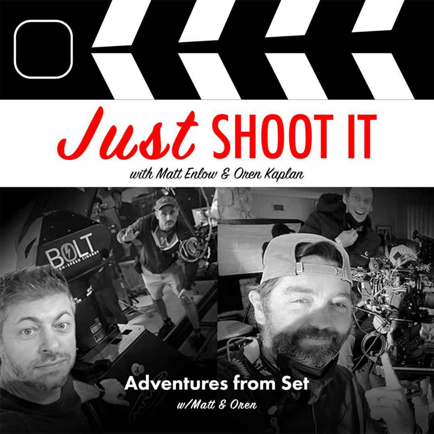 Just Shoot It: A Podcast about Filmmaking, Screenwriting and Directing