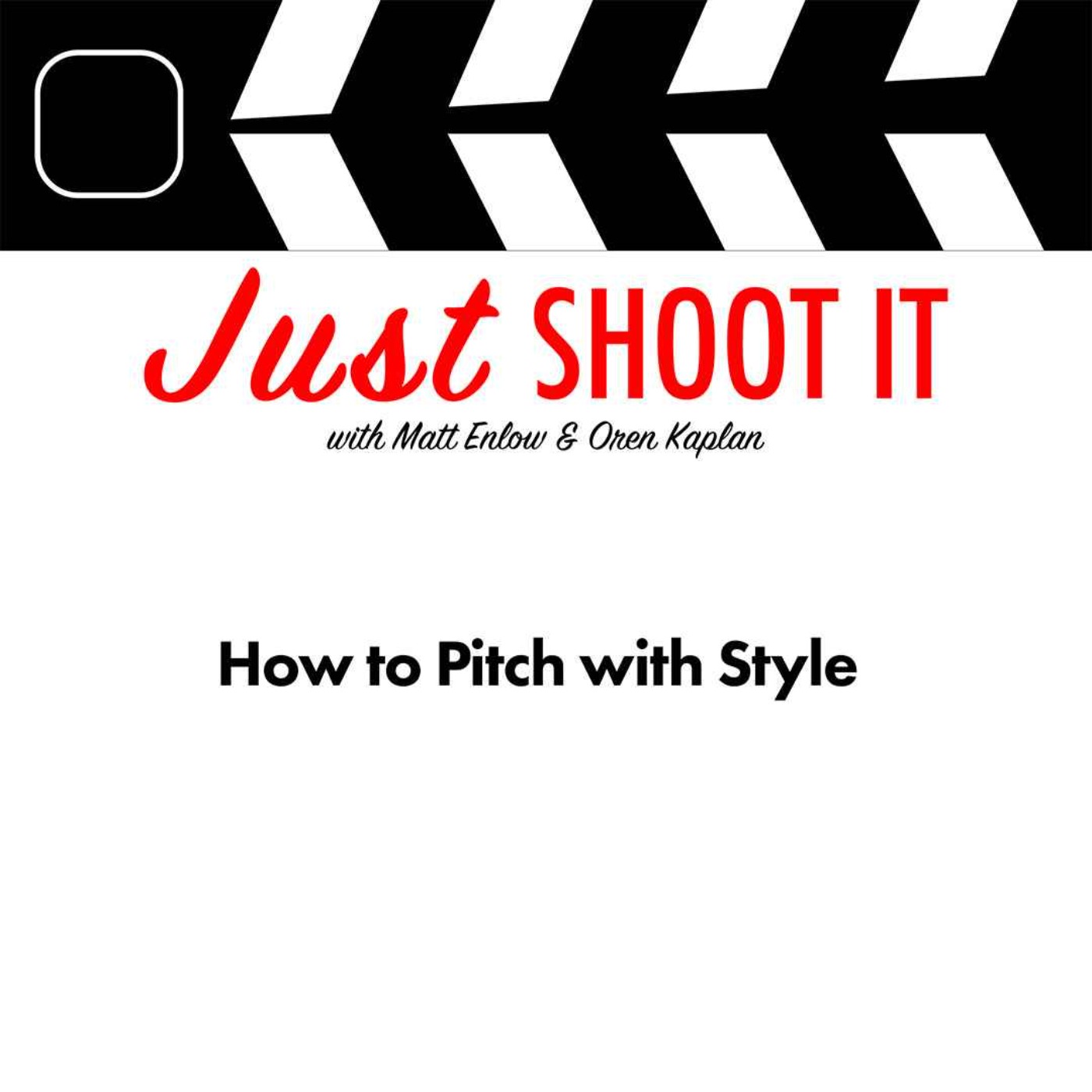 How to Pitch with Style w/Maya Margolina - Just Shoot It 497