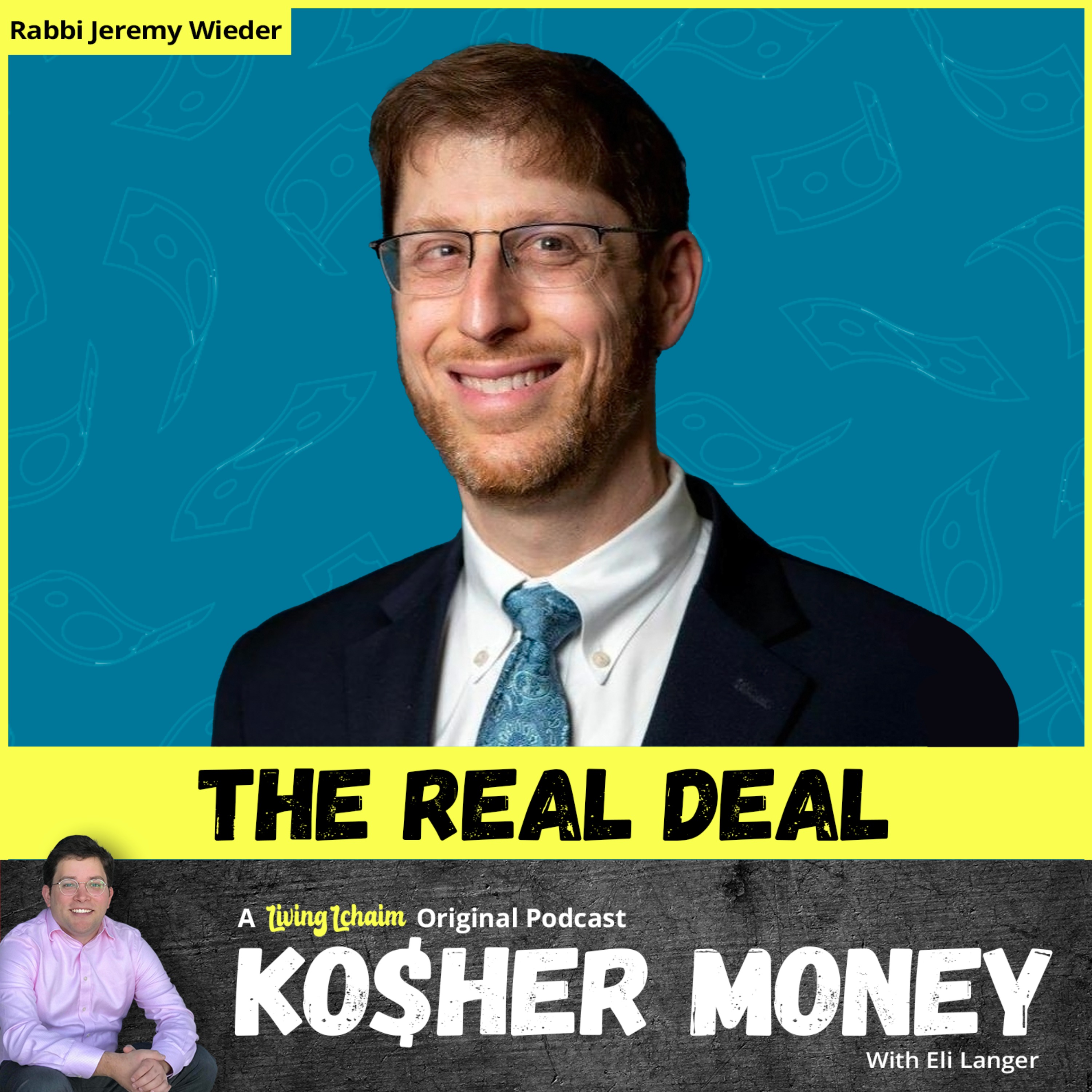 cover art for Are Jews Overly Obsessed with Money? (with Rabbi Jeremy Wieder)