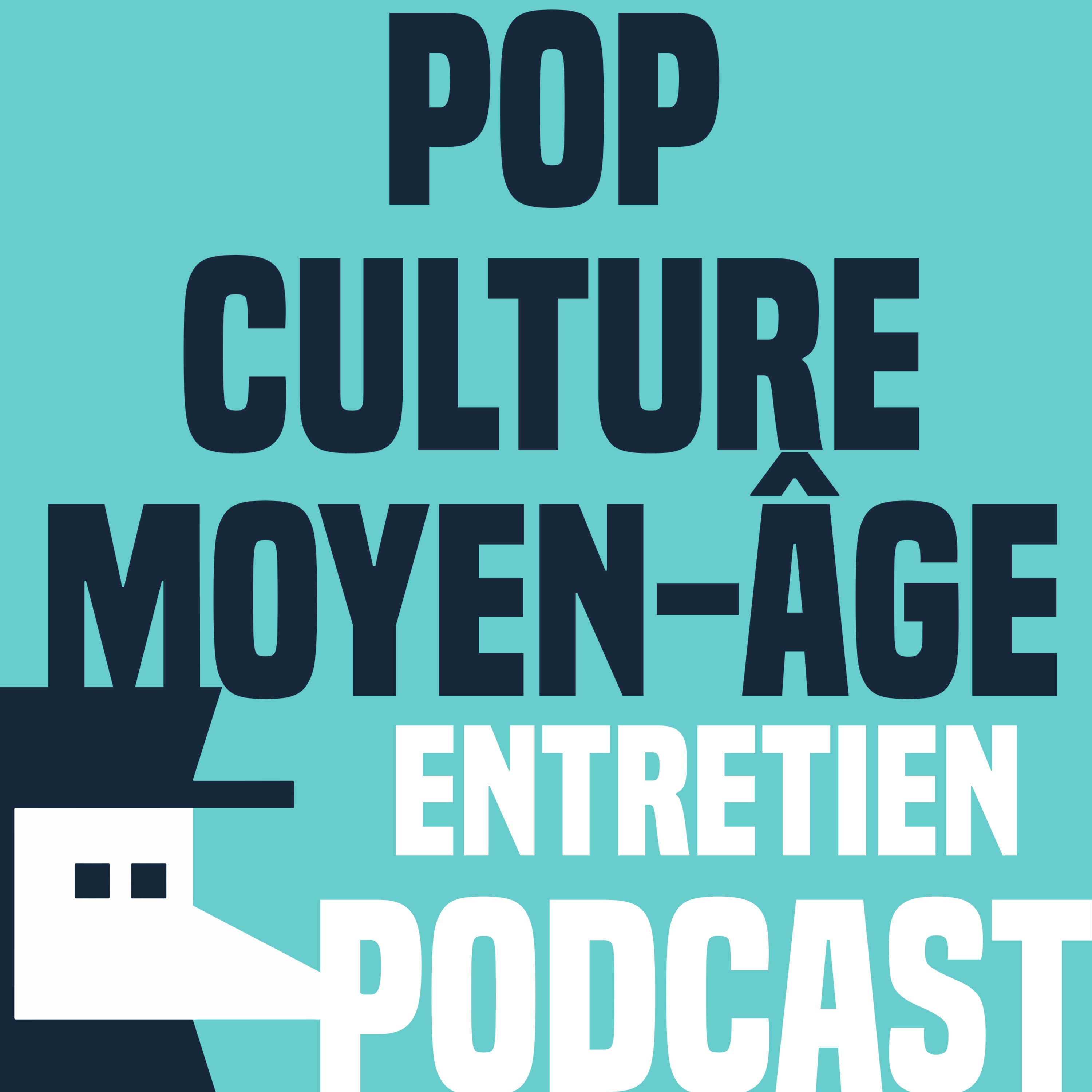 Moyen Âge et Pop Culture - Entretien avec William Blanc