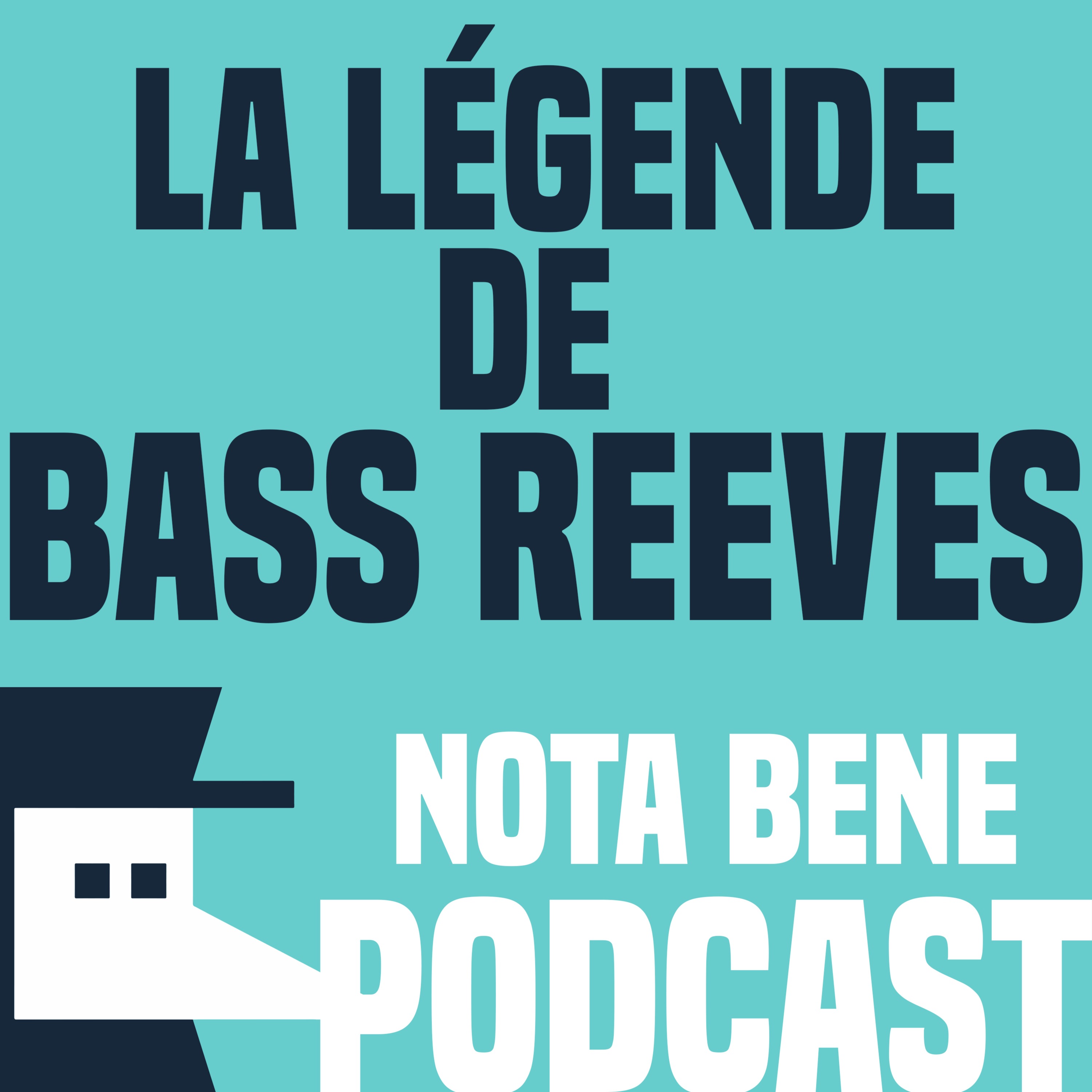 Bass Reeves - Le 1er Marshal noir américain