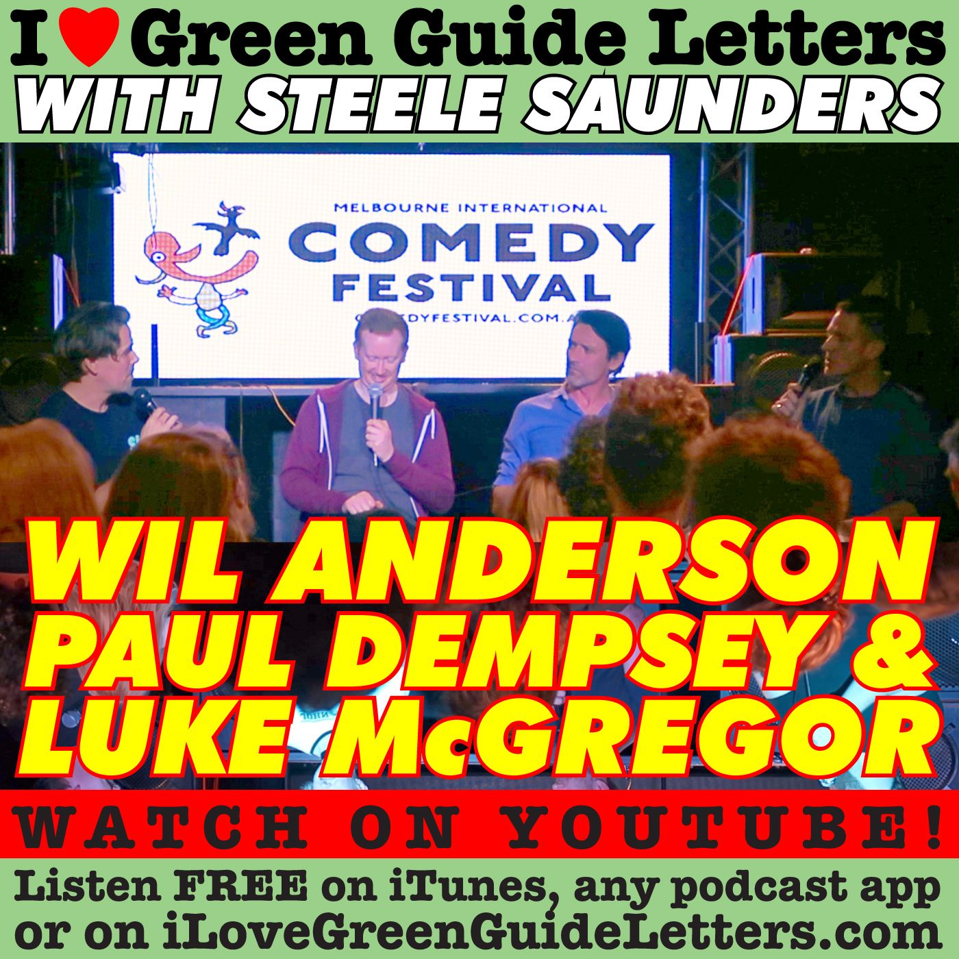 cover art for Ep 269 : LIVE! Wil Anderson, Paul Dempsey & Luke McGregor Love The 29/03/18 Letters