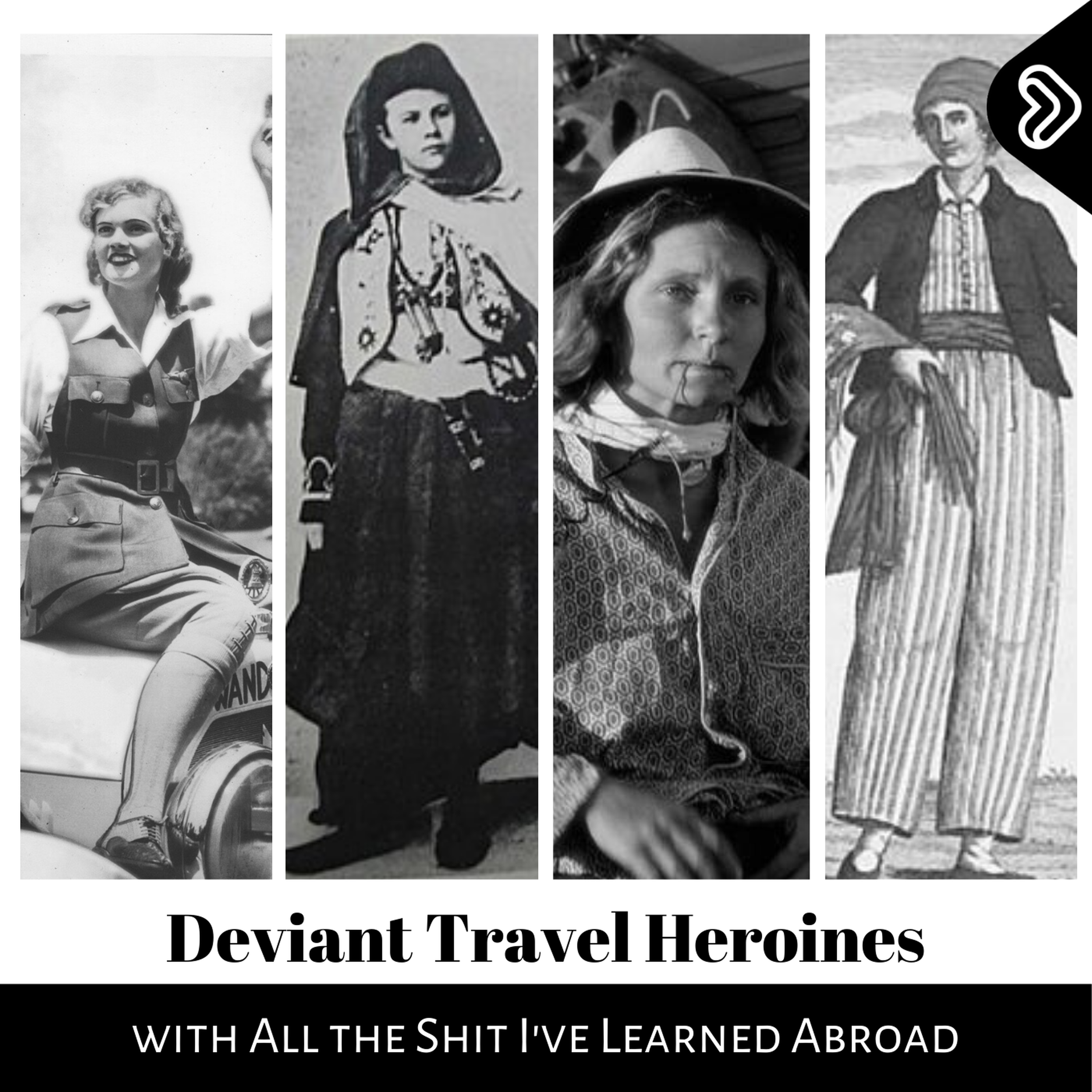 Bonus Episode - Deviant Travel Heroines