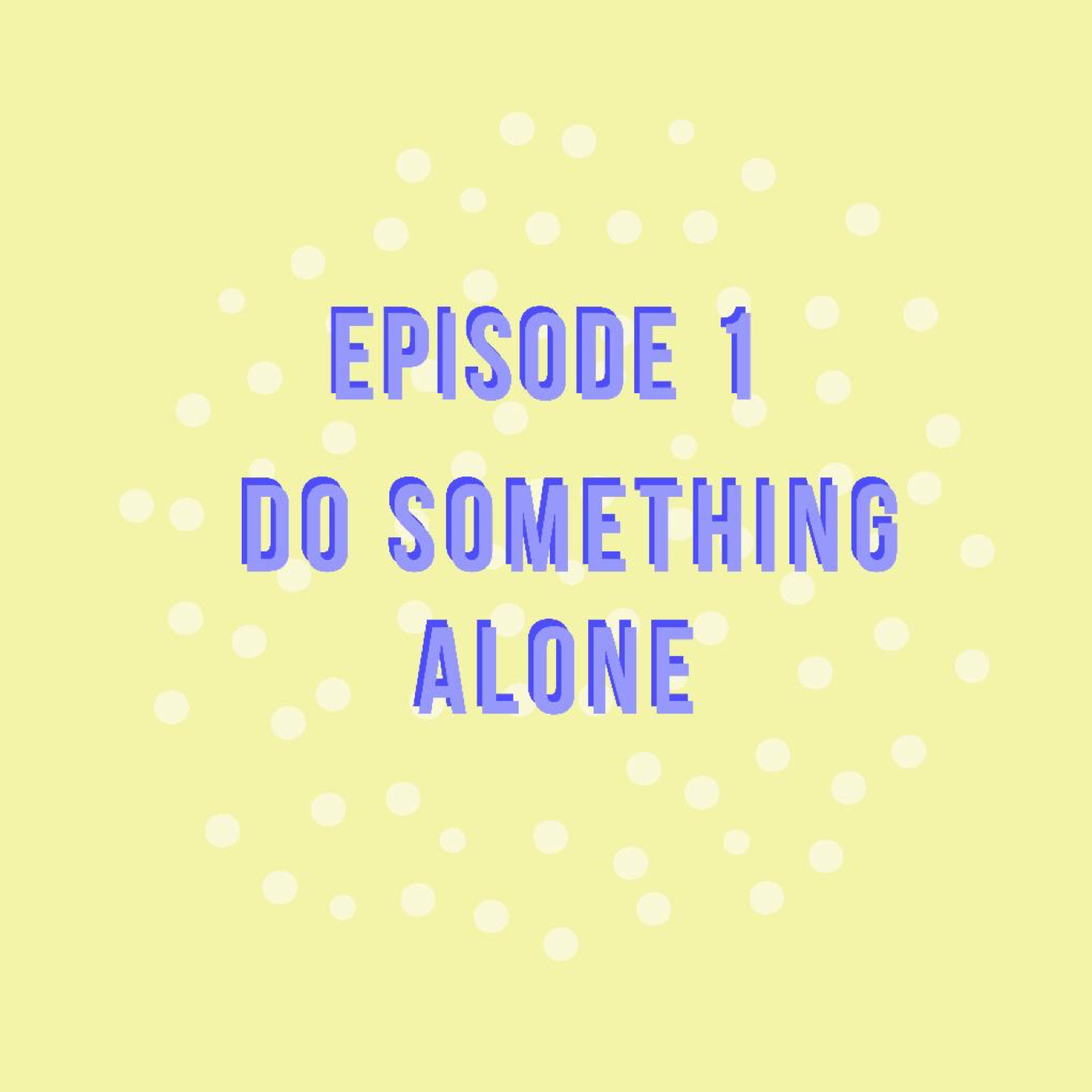 cover art for Do Something Alone