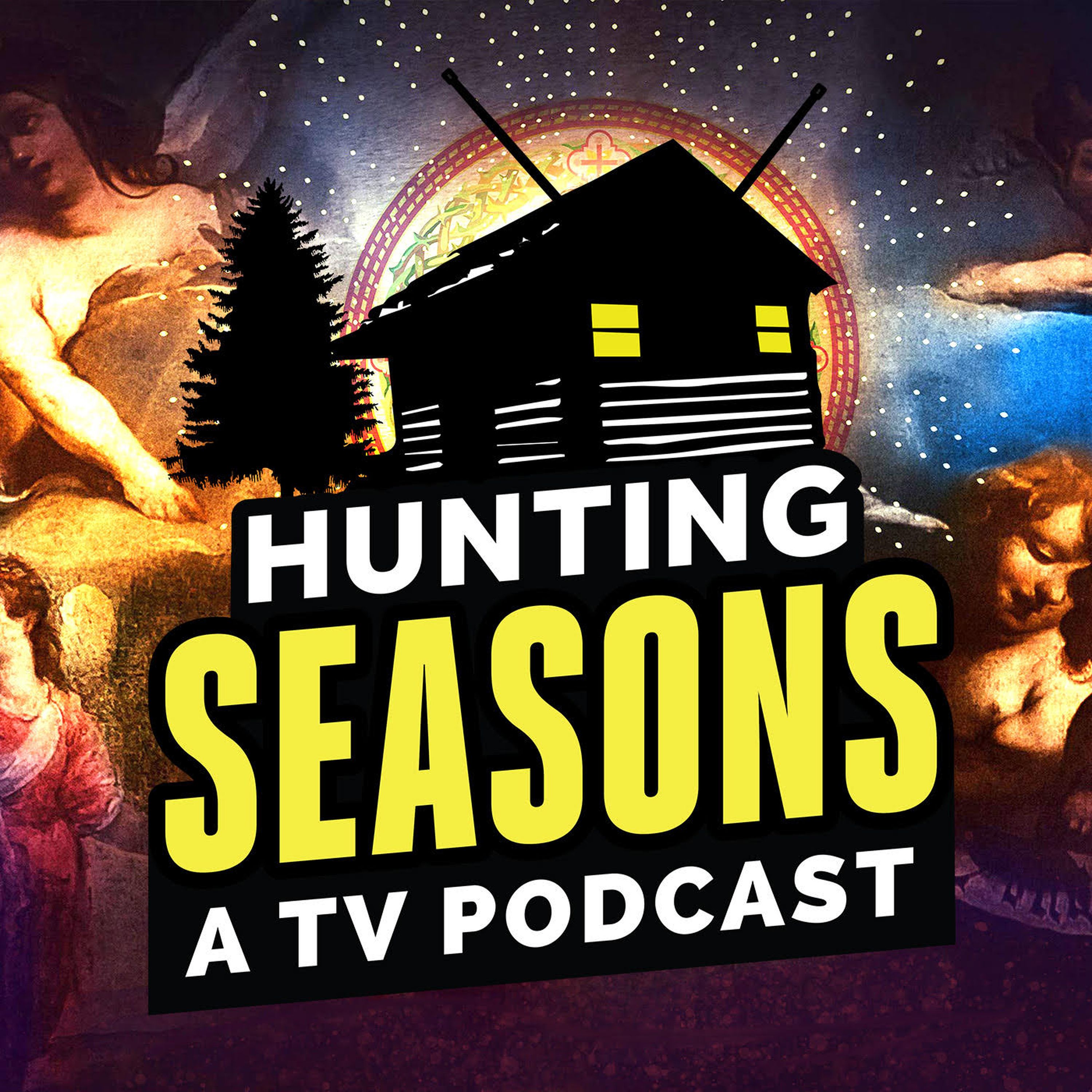 Hunting Seasons - A TV Podcast