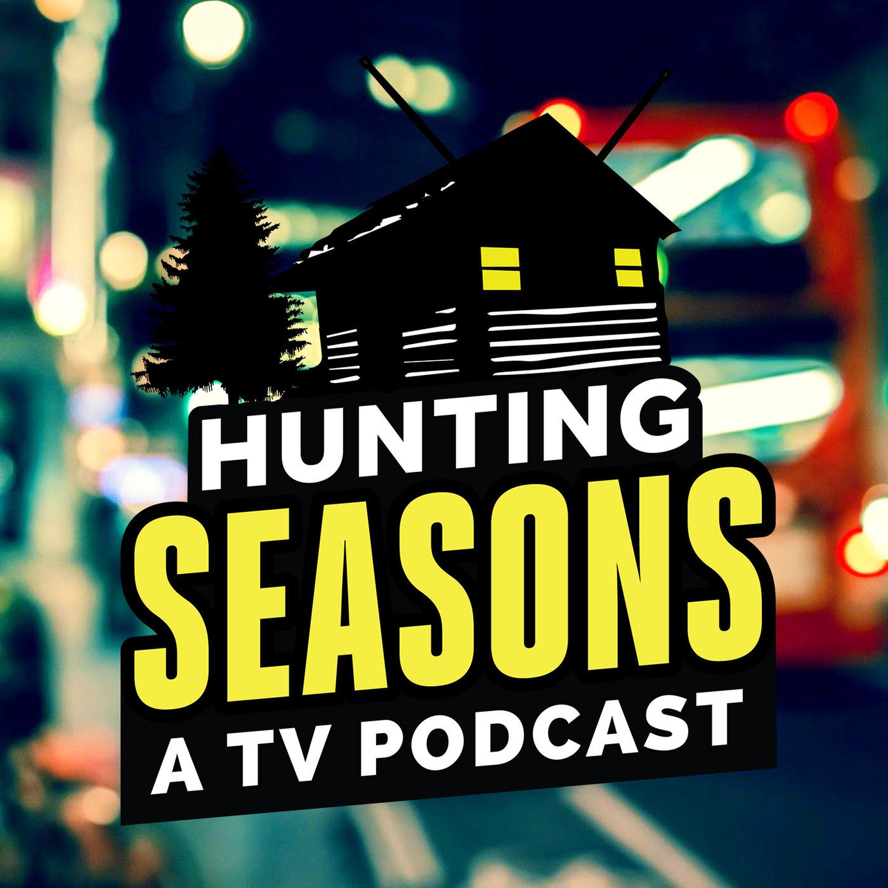 Hunting Seasons - A TV Podcast