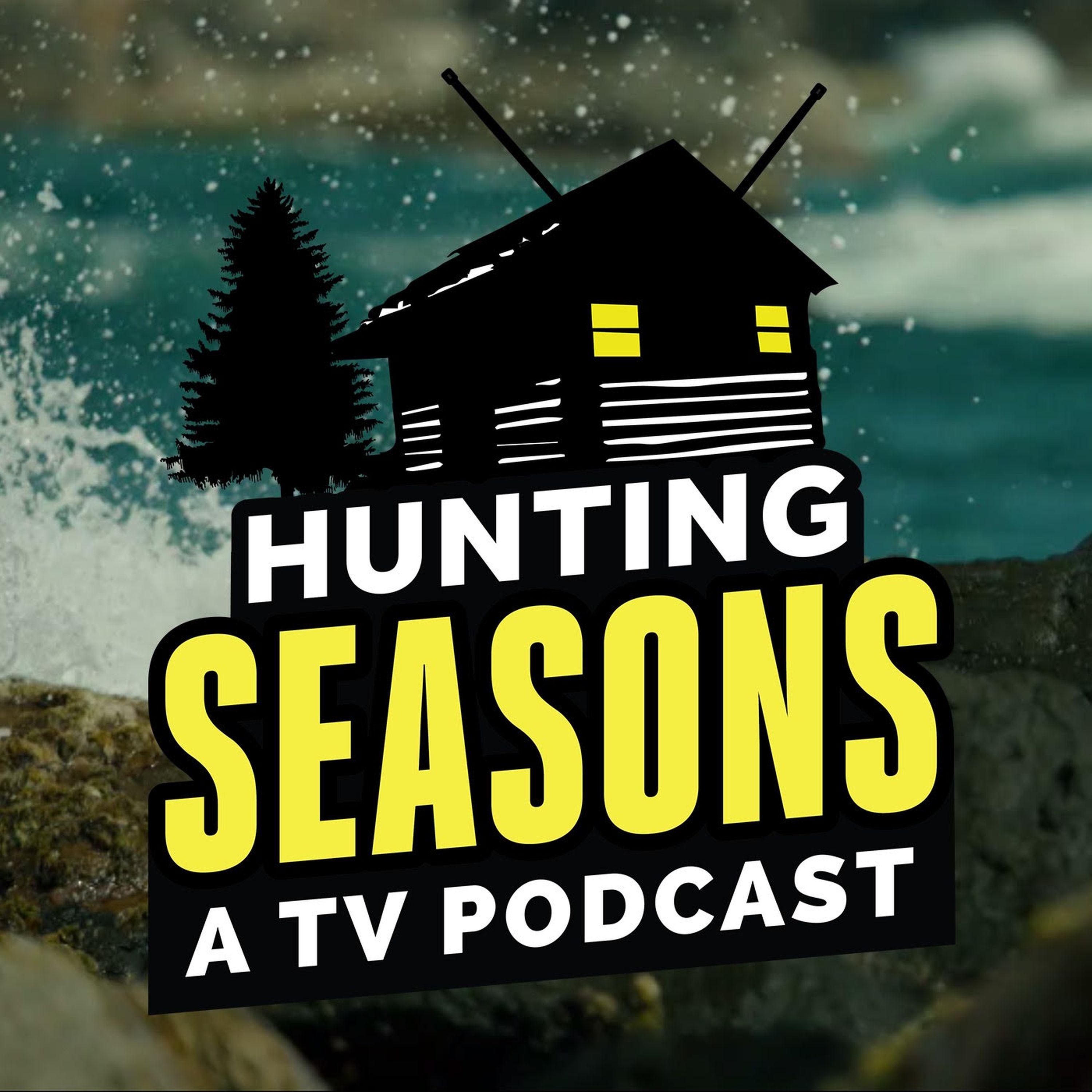 Hunting Seasons - A TV Podcast