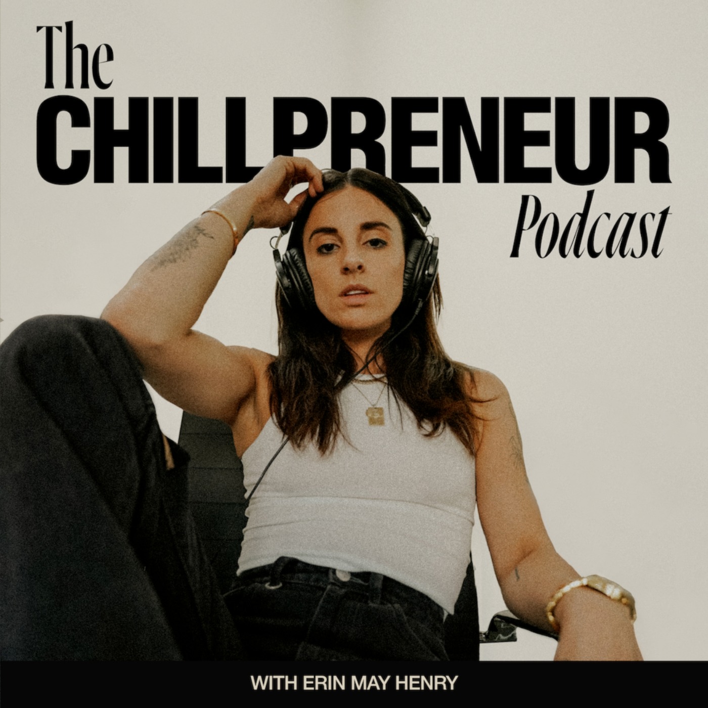 The Chillpreneur Podcast