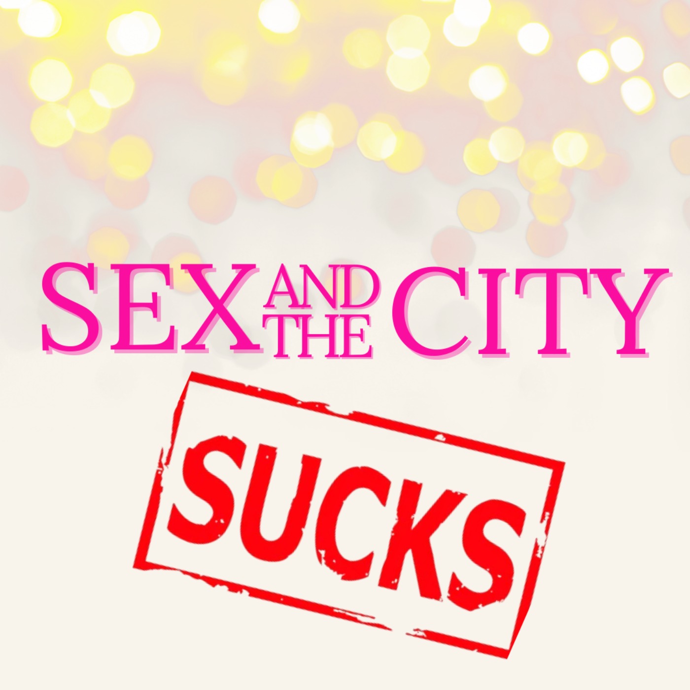 Sex And The City SUCKS