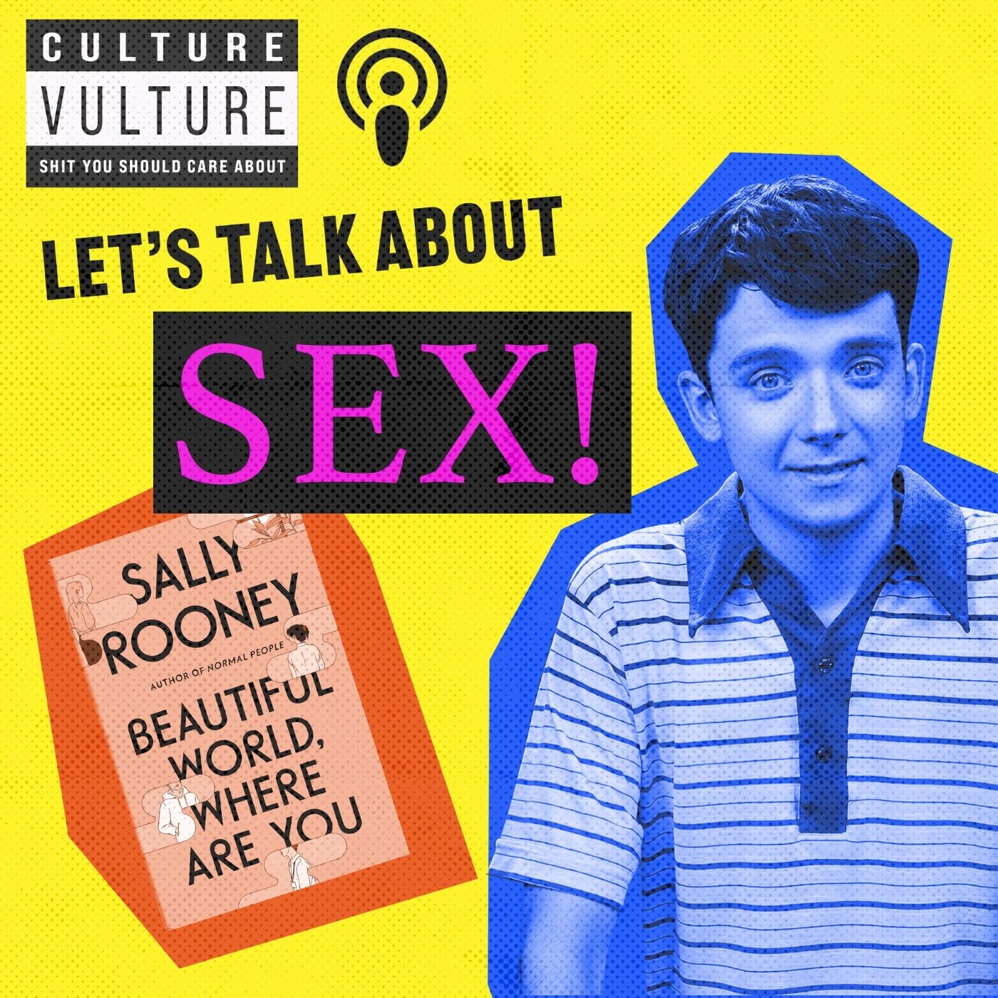 Sex Education & Sally Rooney! - Culture Vulture | Acast