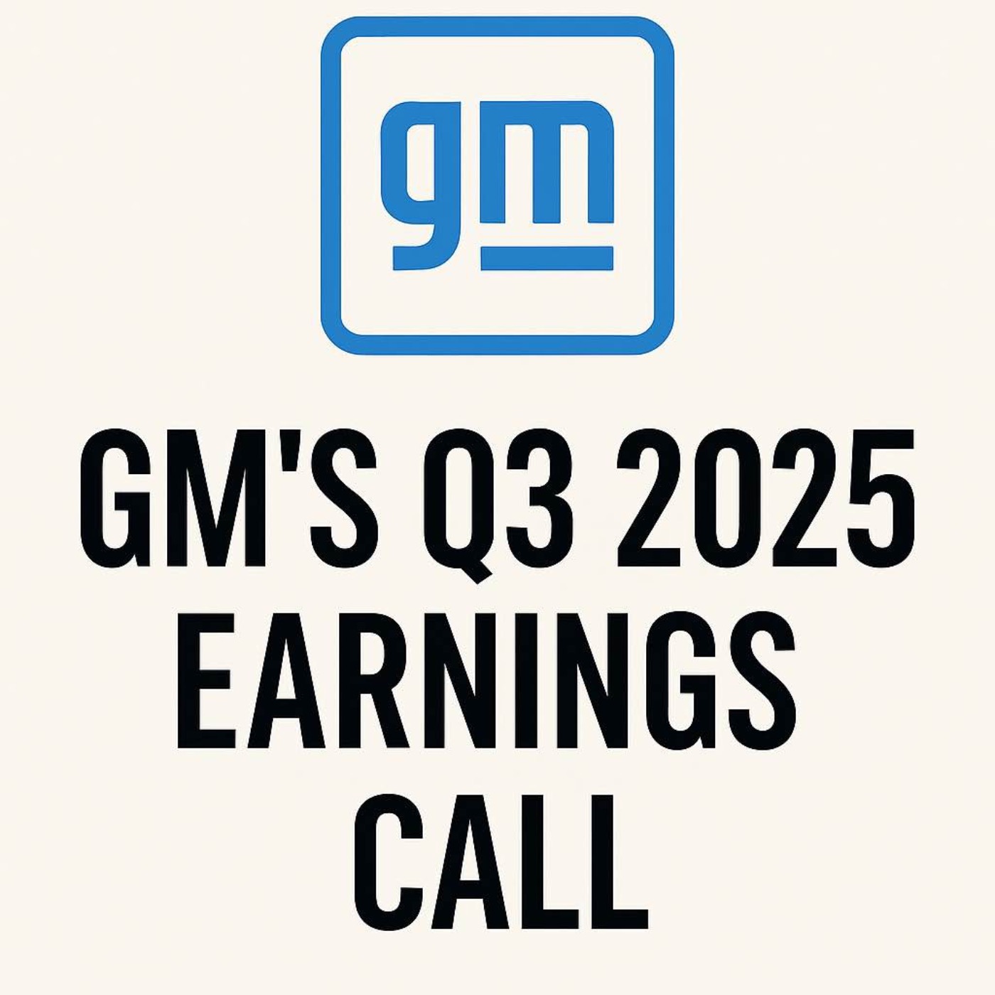 GM's Q3 2025 Earnings Call