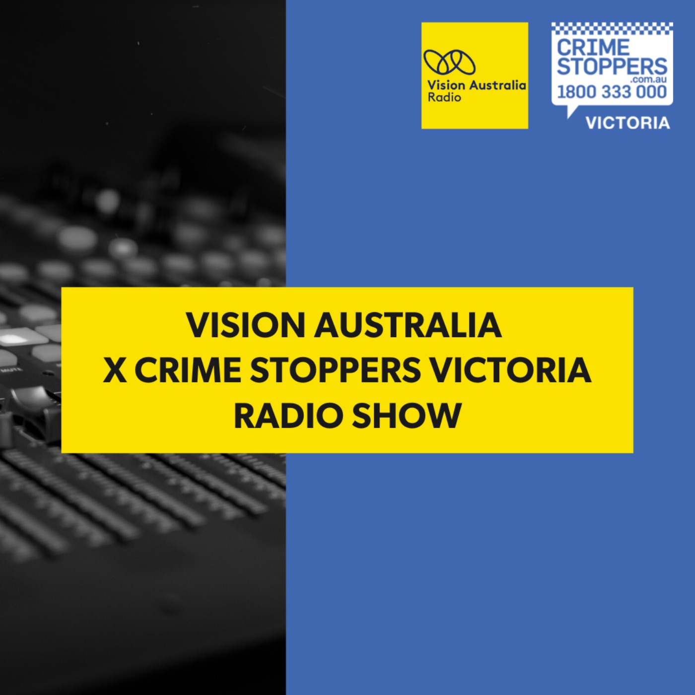 cover art for Crime Stoppers Victoria x Vision Australia Radio 2022: Social Media Safety