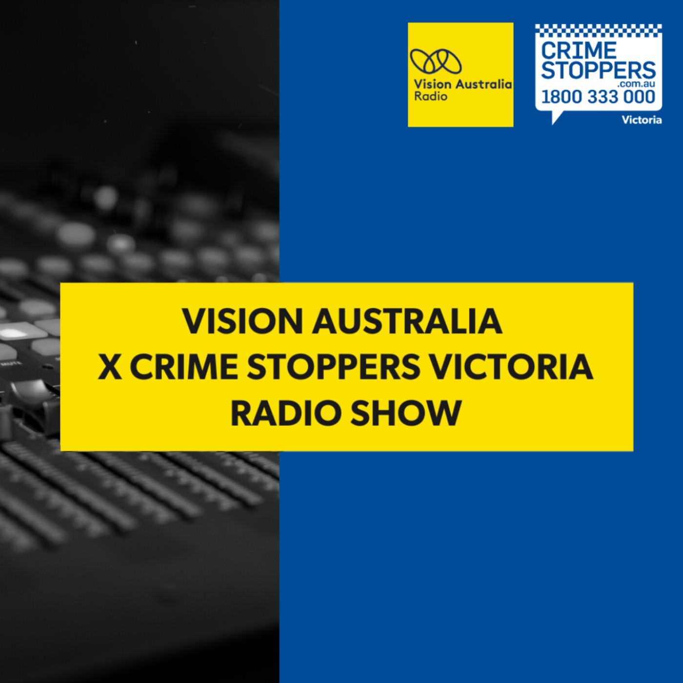 cover art for Crime Stoppers Victoria x Vision Australia Radio 2023: National Illicit Drugs Campaign