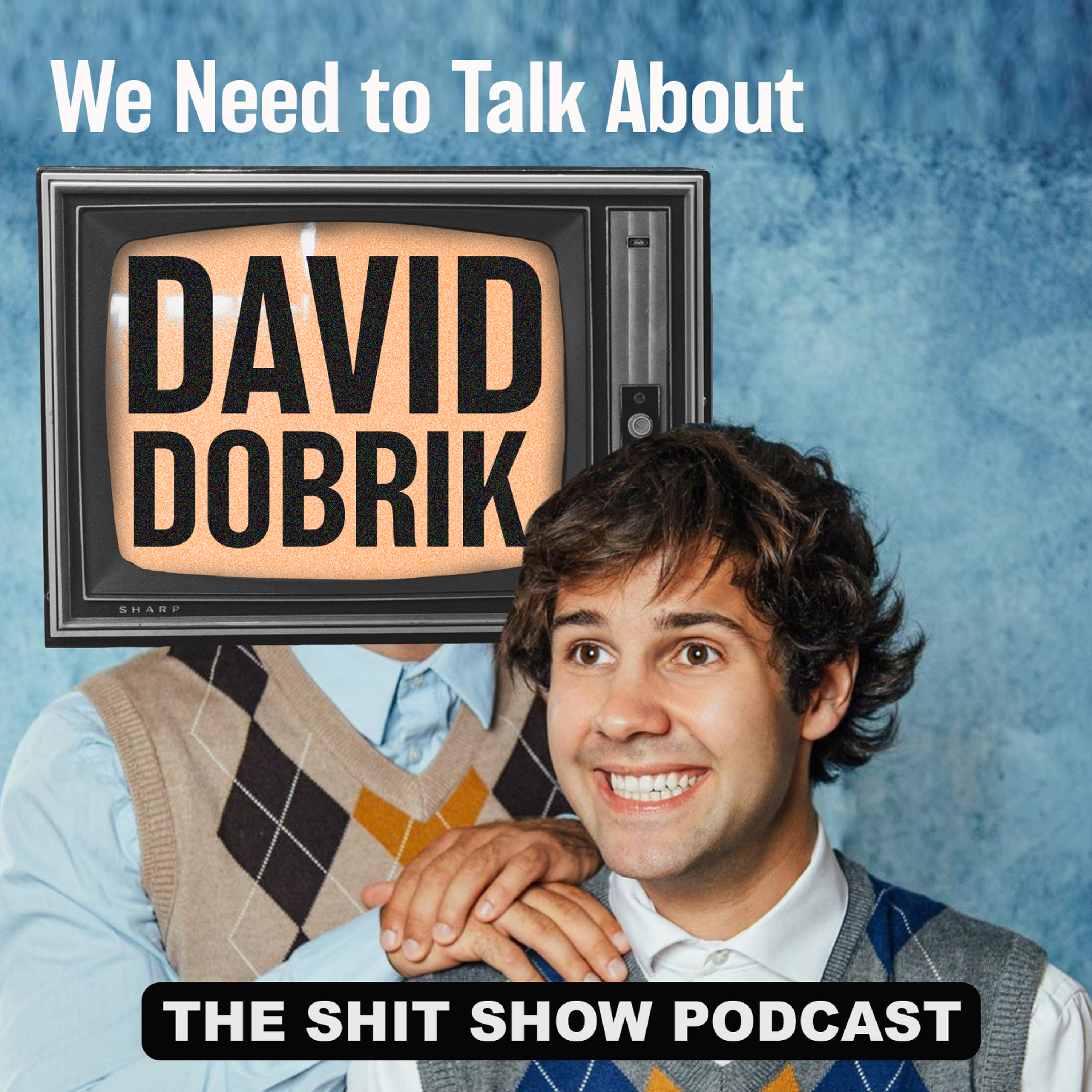 The Return of David Dobrik: Where Did He Go? episode artwork