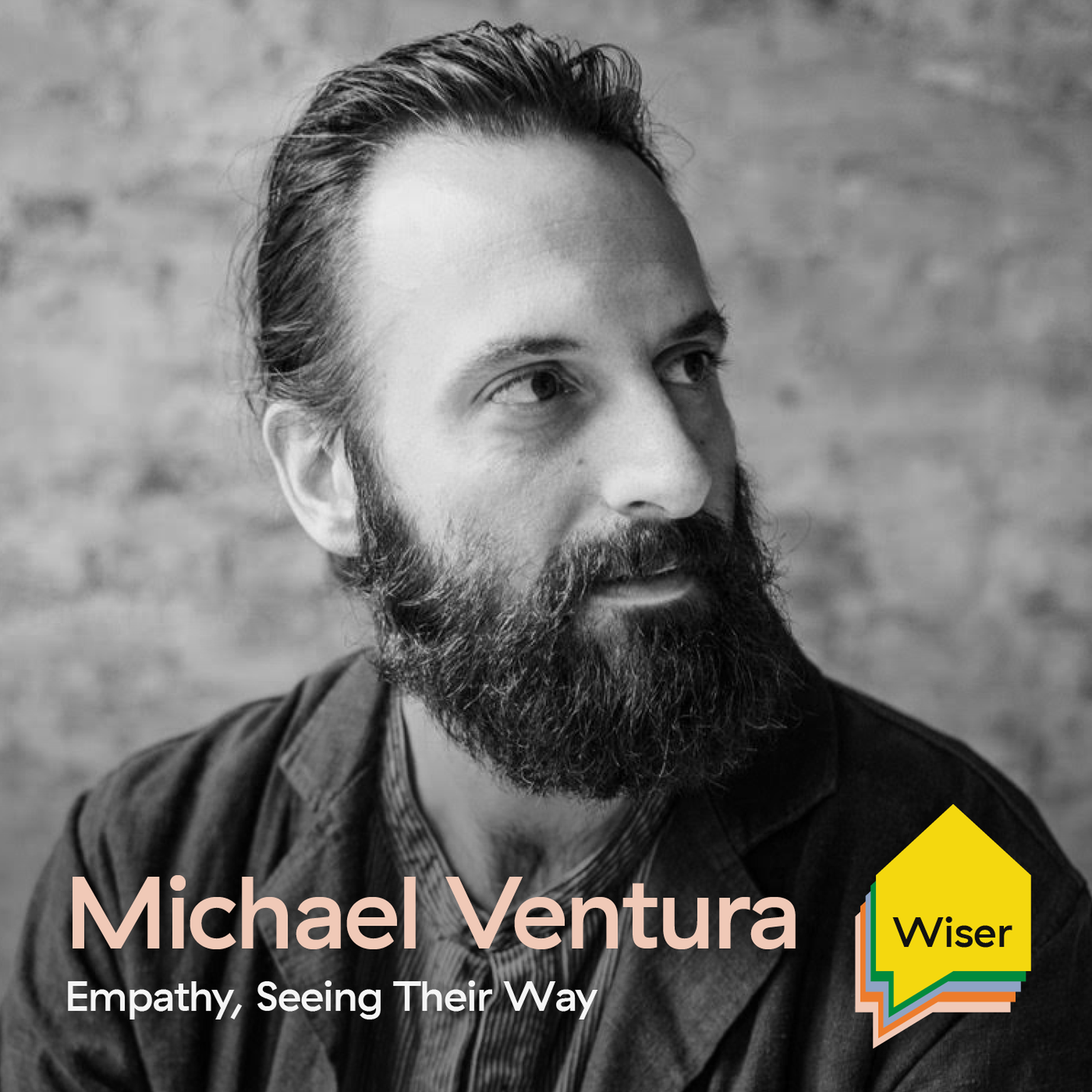 cover art for 18.  Empathy, Seeing Their Way with Michael Ventura