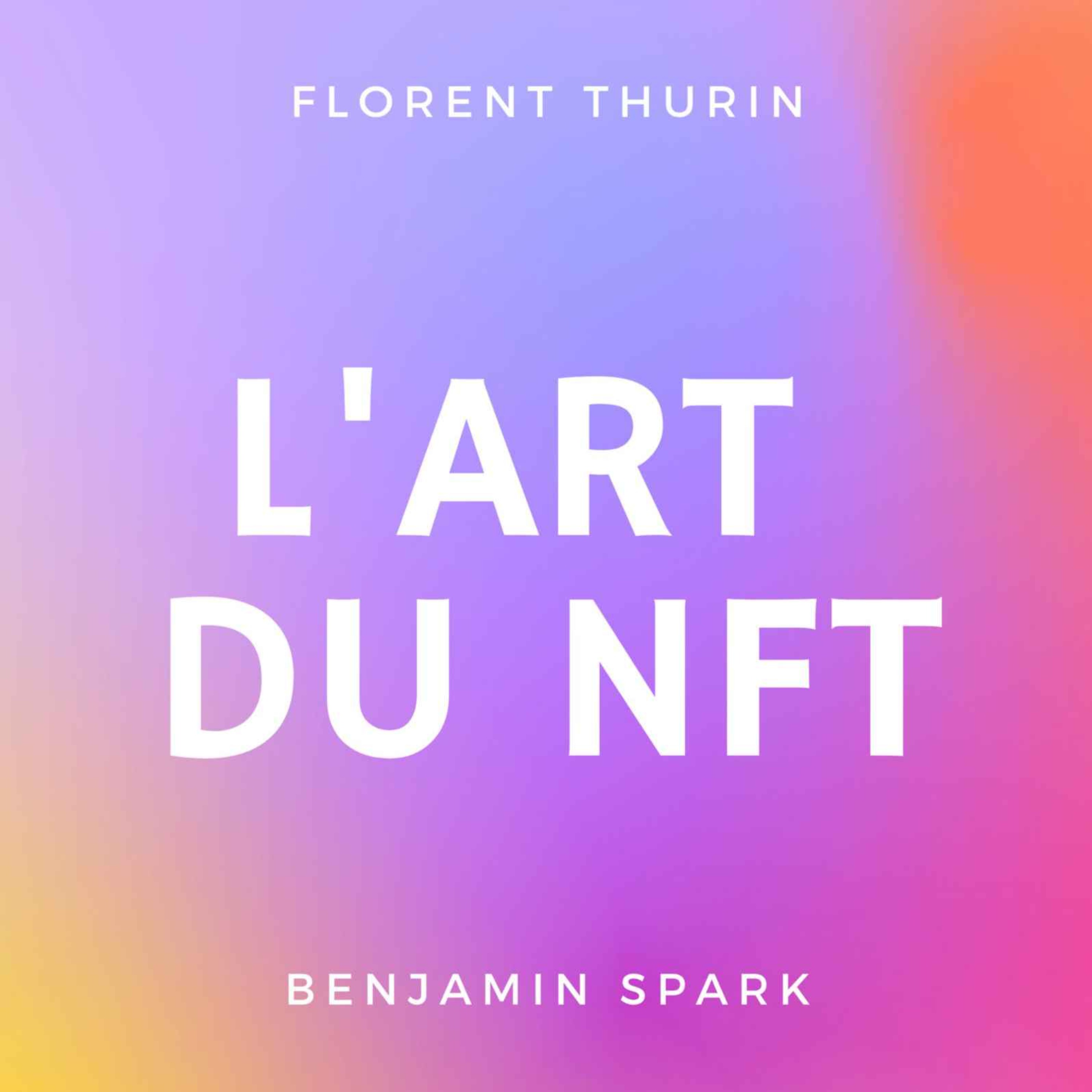 L\'Art du NFT