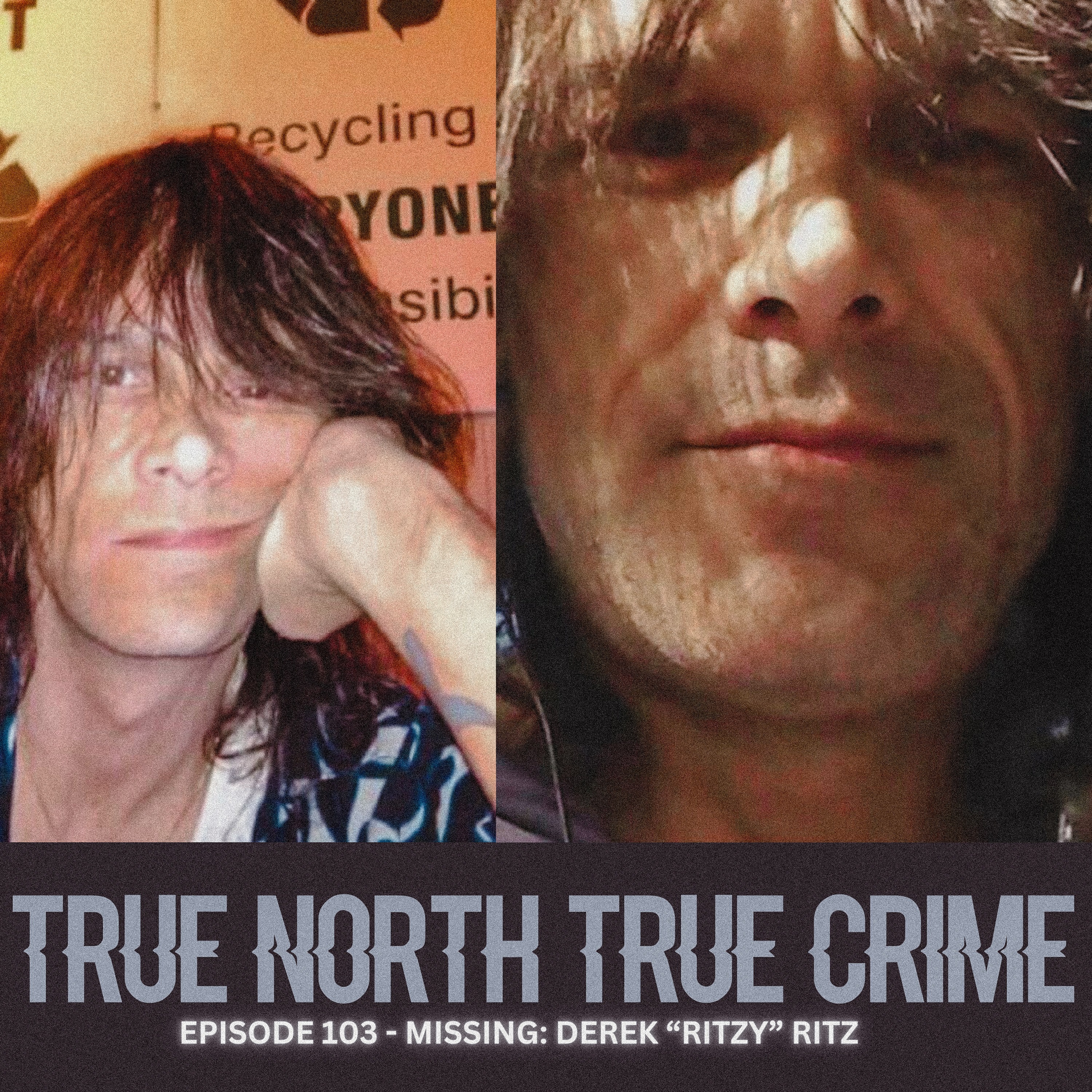 MISSING: Derek "Ritzy" Ritz