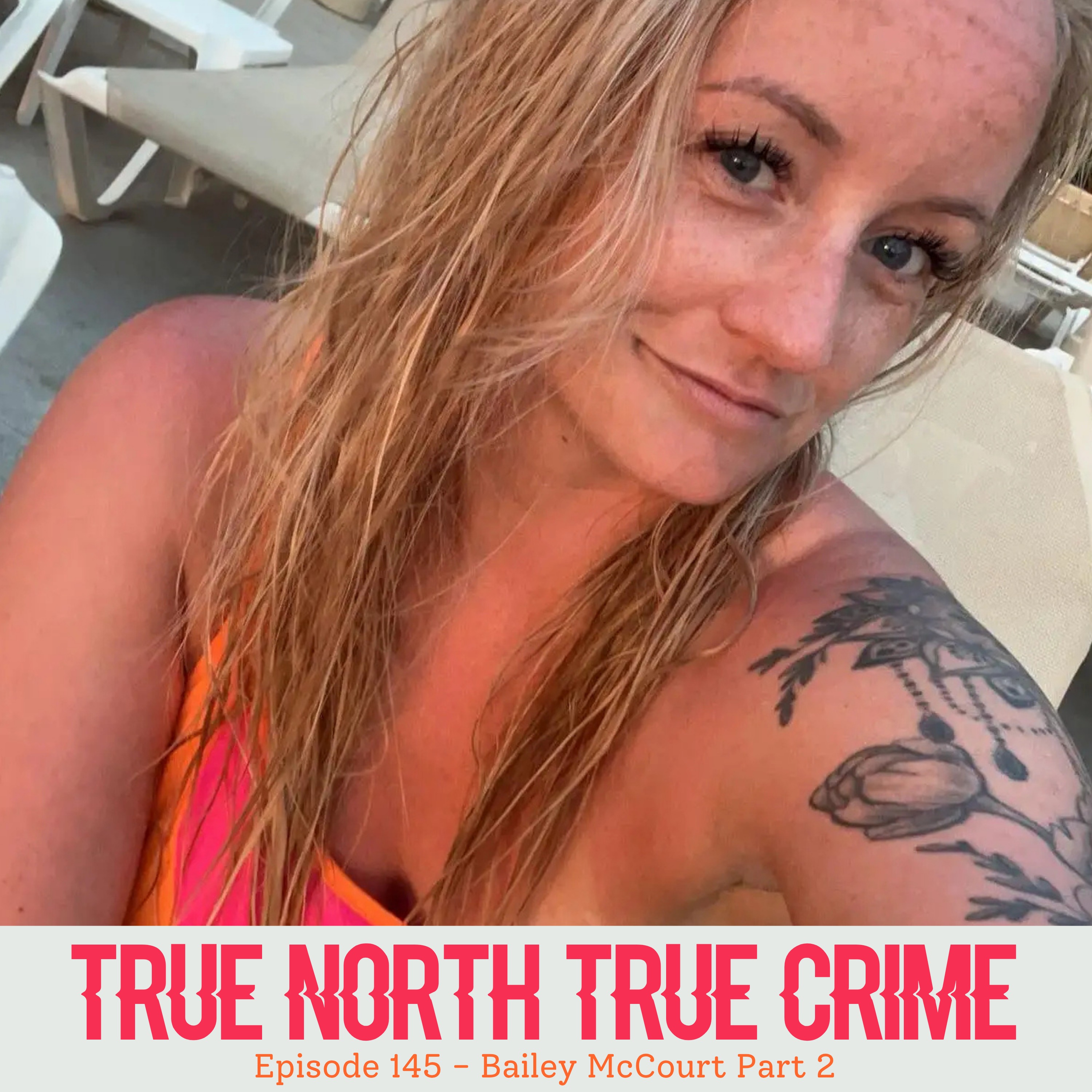 Bailey McCourt - Part 2