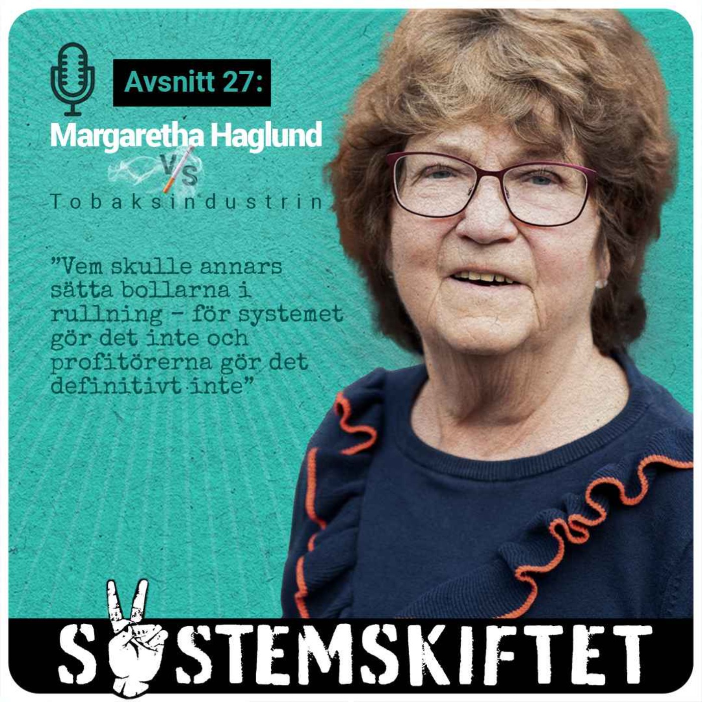 Tobaksbolagens envisaste utmanare Margaretha Haglund: Förändring kräver uthållighet, mod och fokus