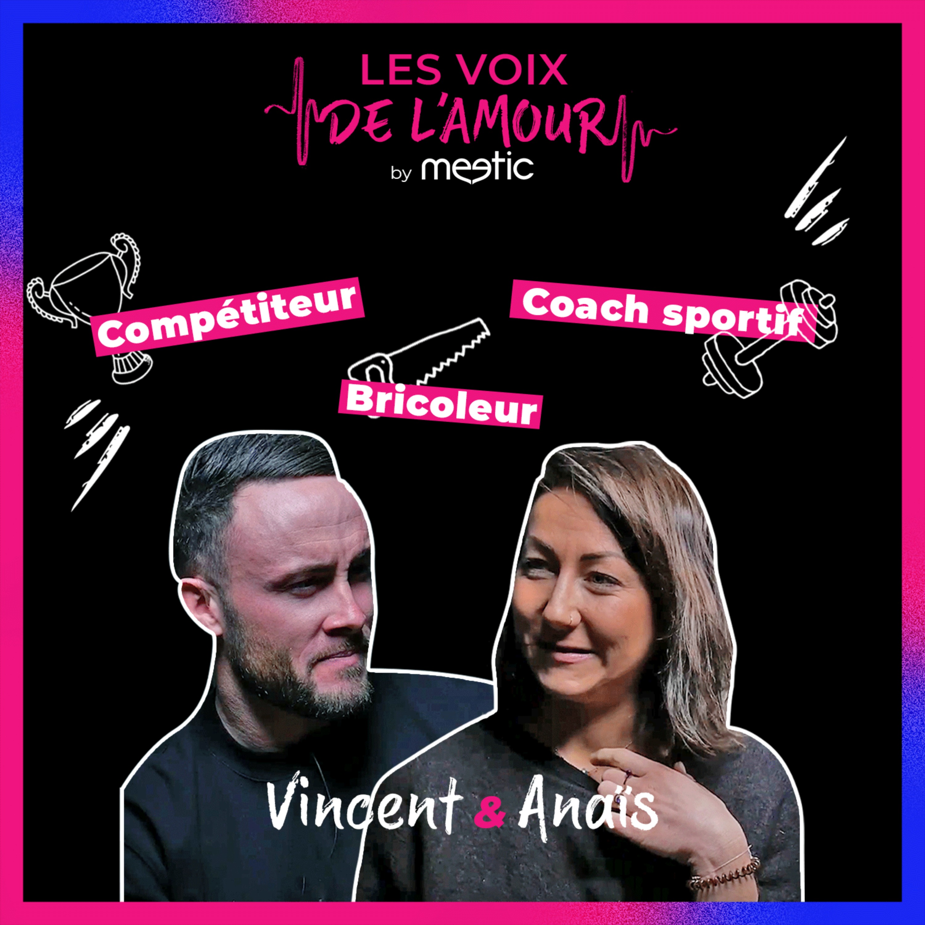 Anaïs et Vincent : une question de feeling ?