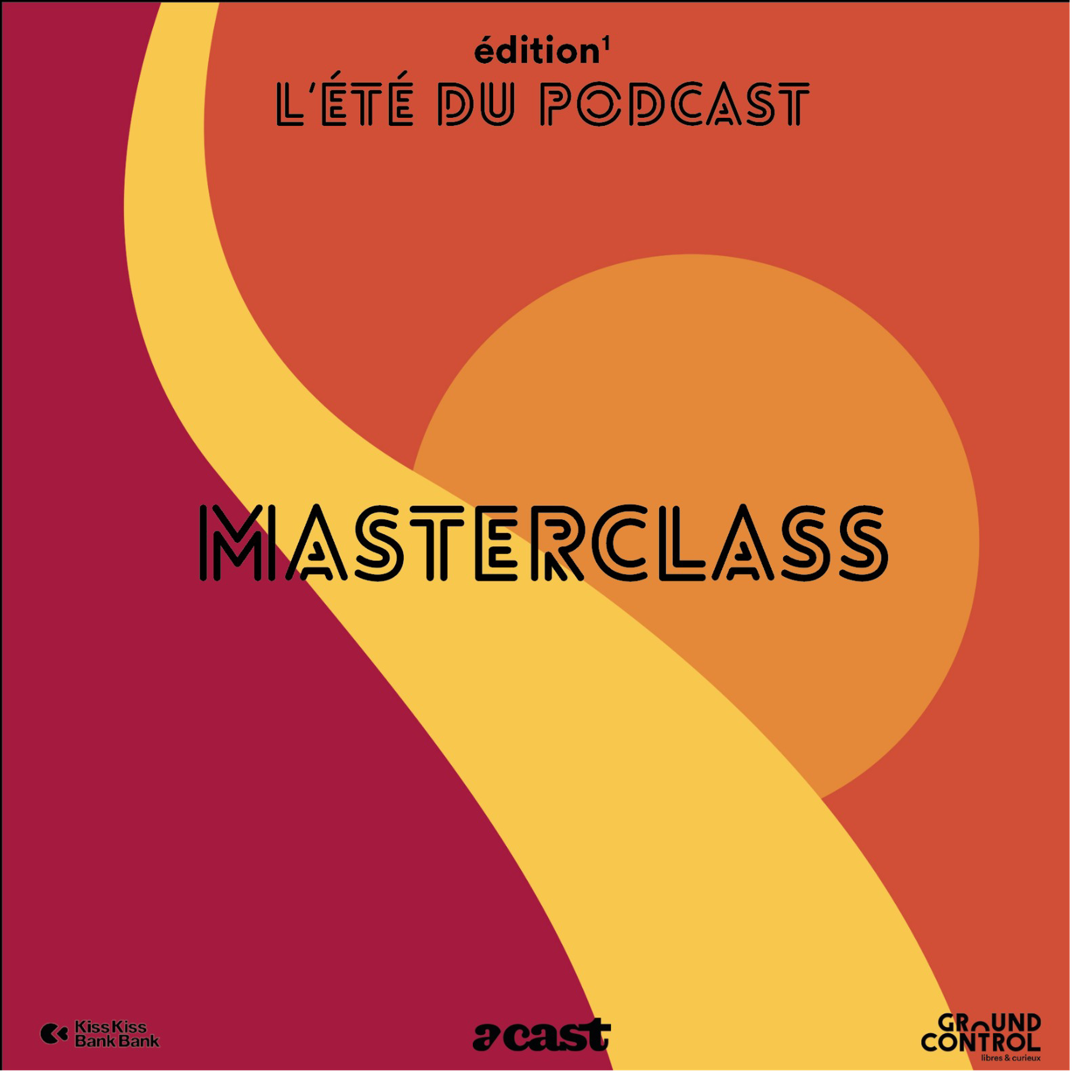 Les Masterclasses de l\'Été du Podcast