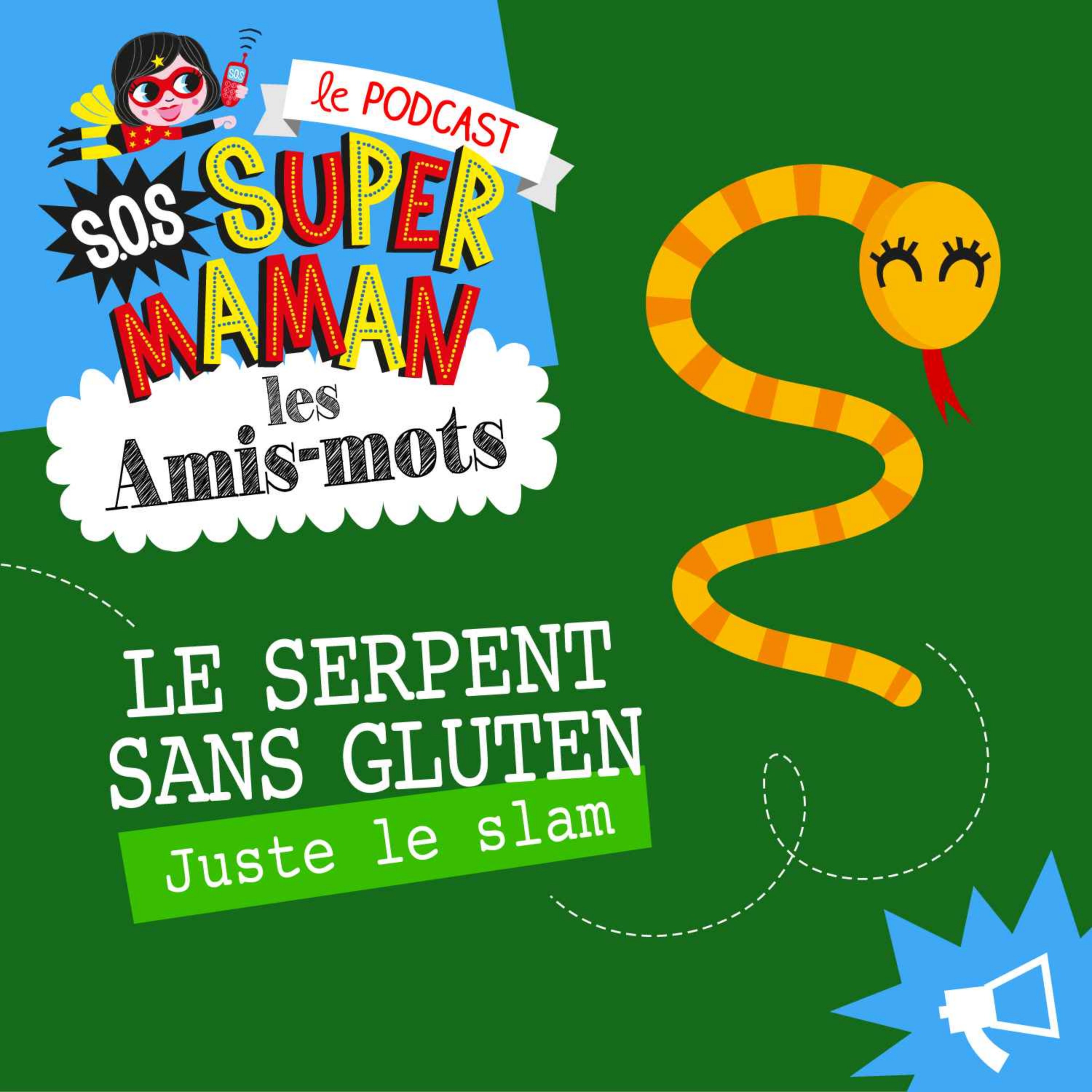 LE SERPENT SANS GLUTEN (juste le slam)